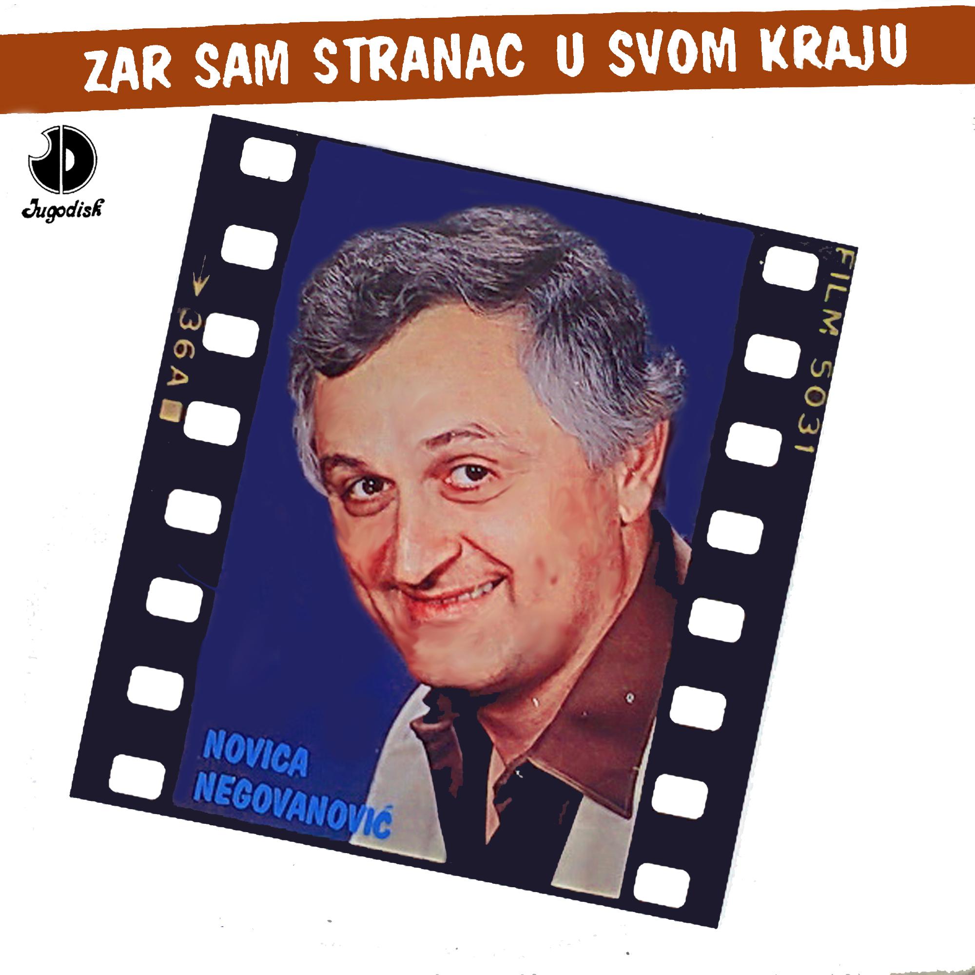 Zar sam stranac u svom kraju