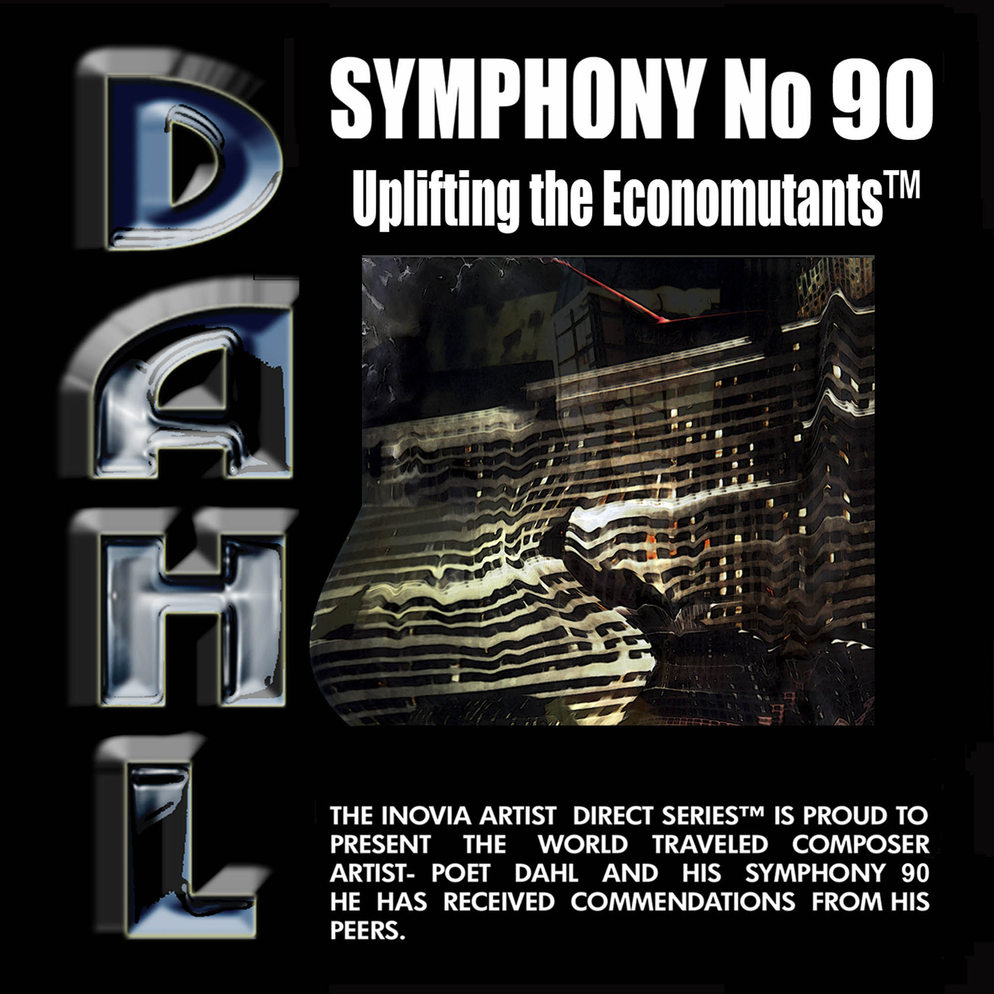 Symphony No 90 Uplifting the Economutants™ 1. Greed