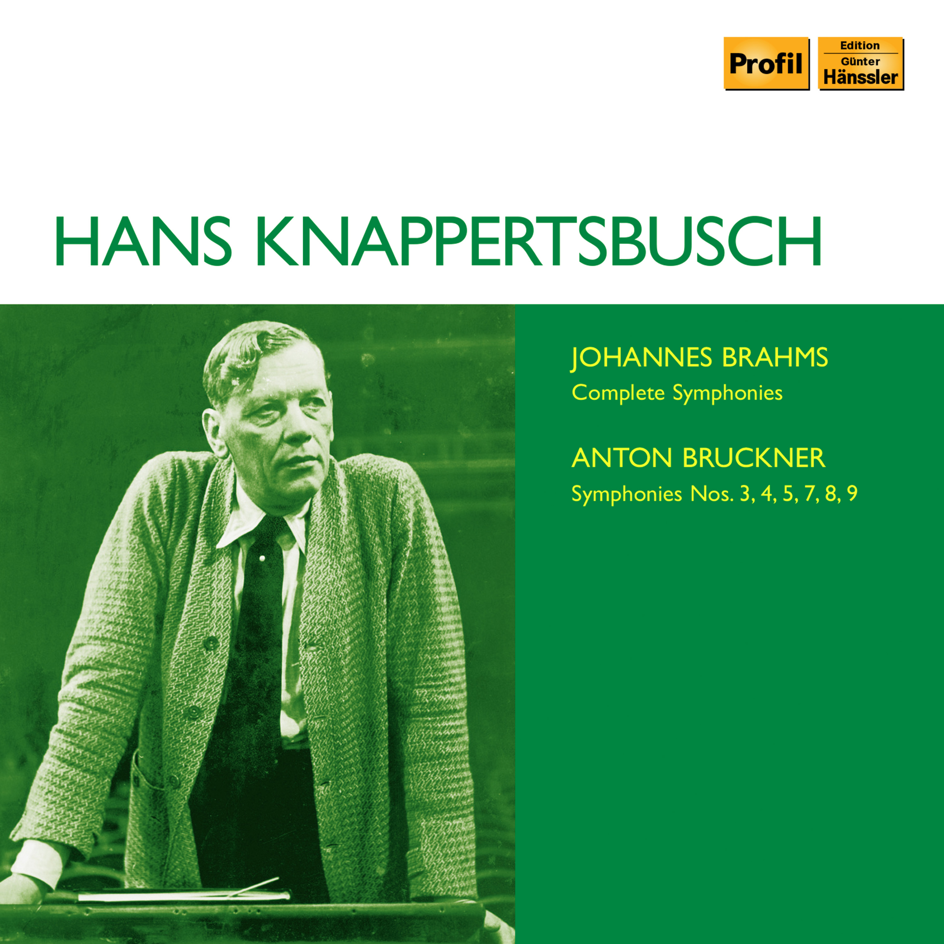 Brahms & Bruckner: The Symphonies