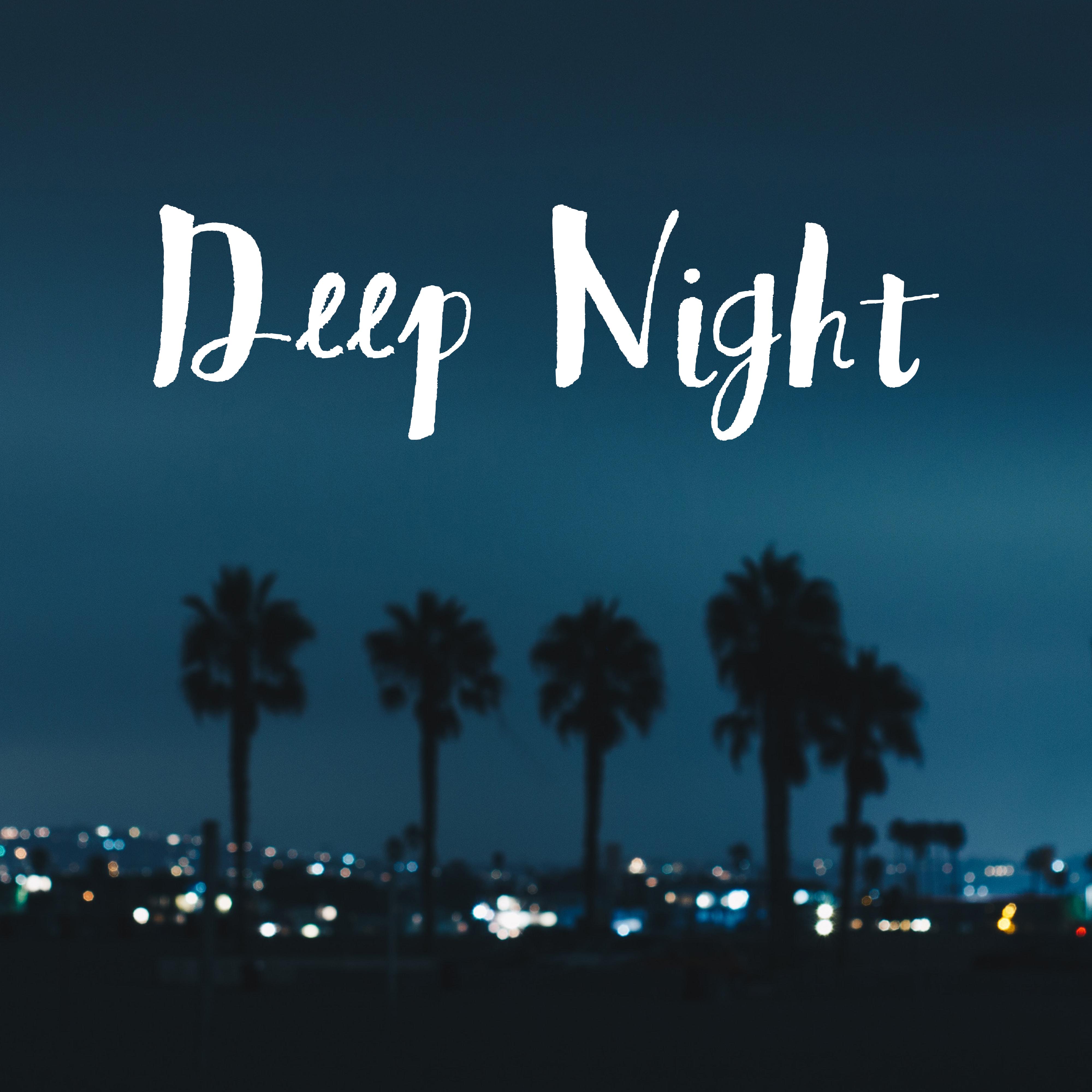Deep Night: Chillout Ambient Music