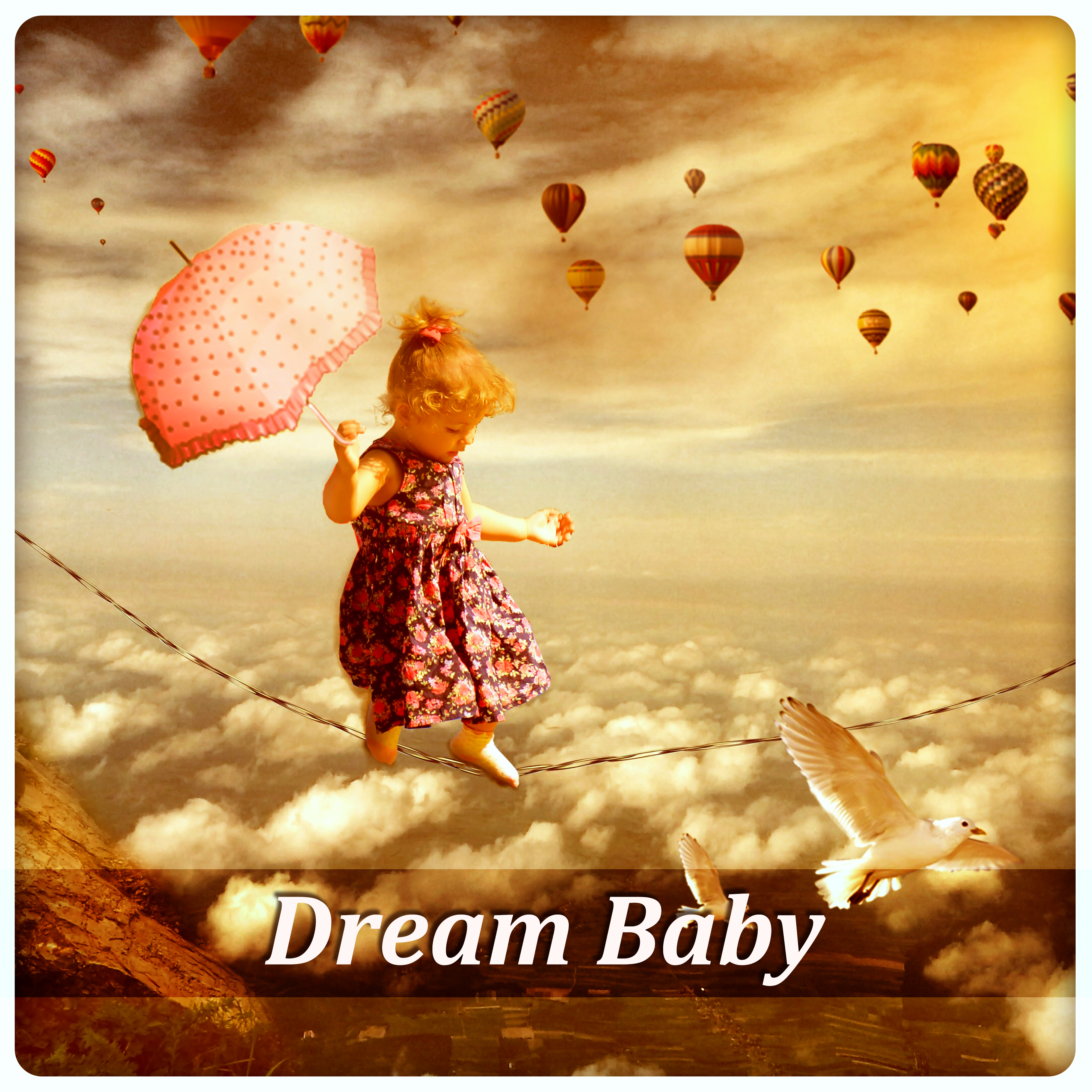 Dream Baby (Easy Listening Melodies)