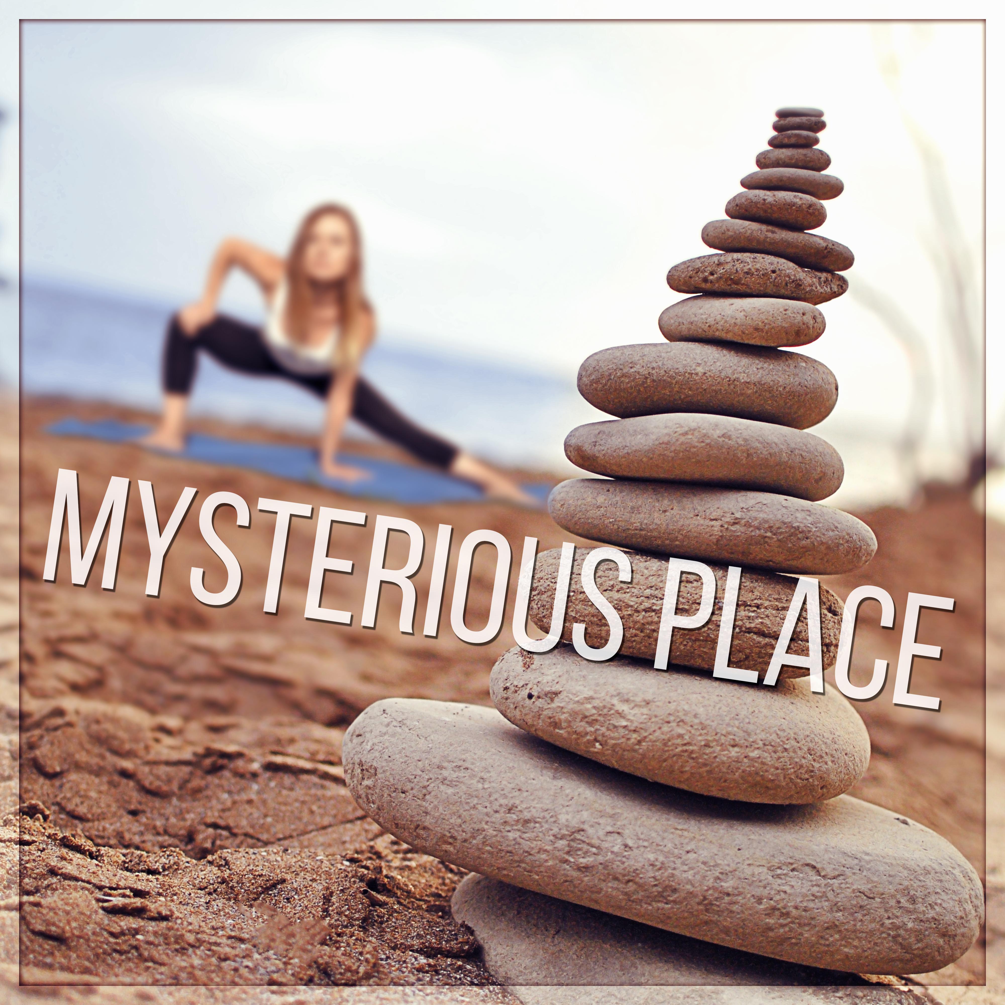 Mysterious Place – Relaxing Songs for Mindfulness Meditation & Yoga Exercises, Guided Imagery Music, Asian Zen Spa and Massage, Natural White Noise, Sounds of Nature