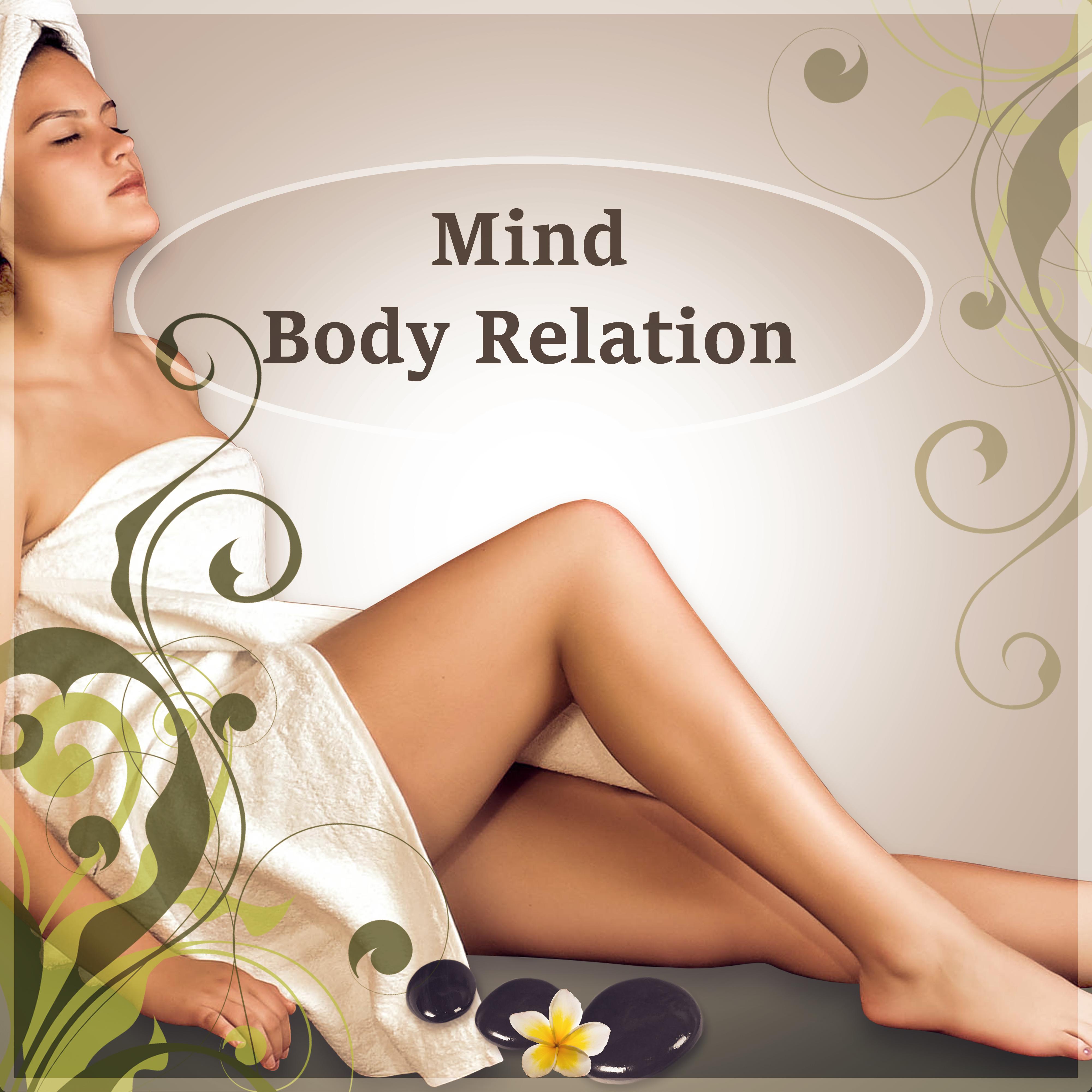 Mind Body Relation - Wellness, Pure Nature Sounds for Stress Relief, Harmony of Senses, Massage Music