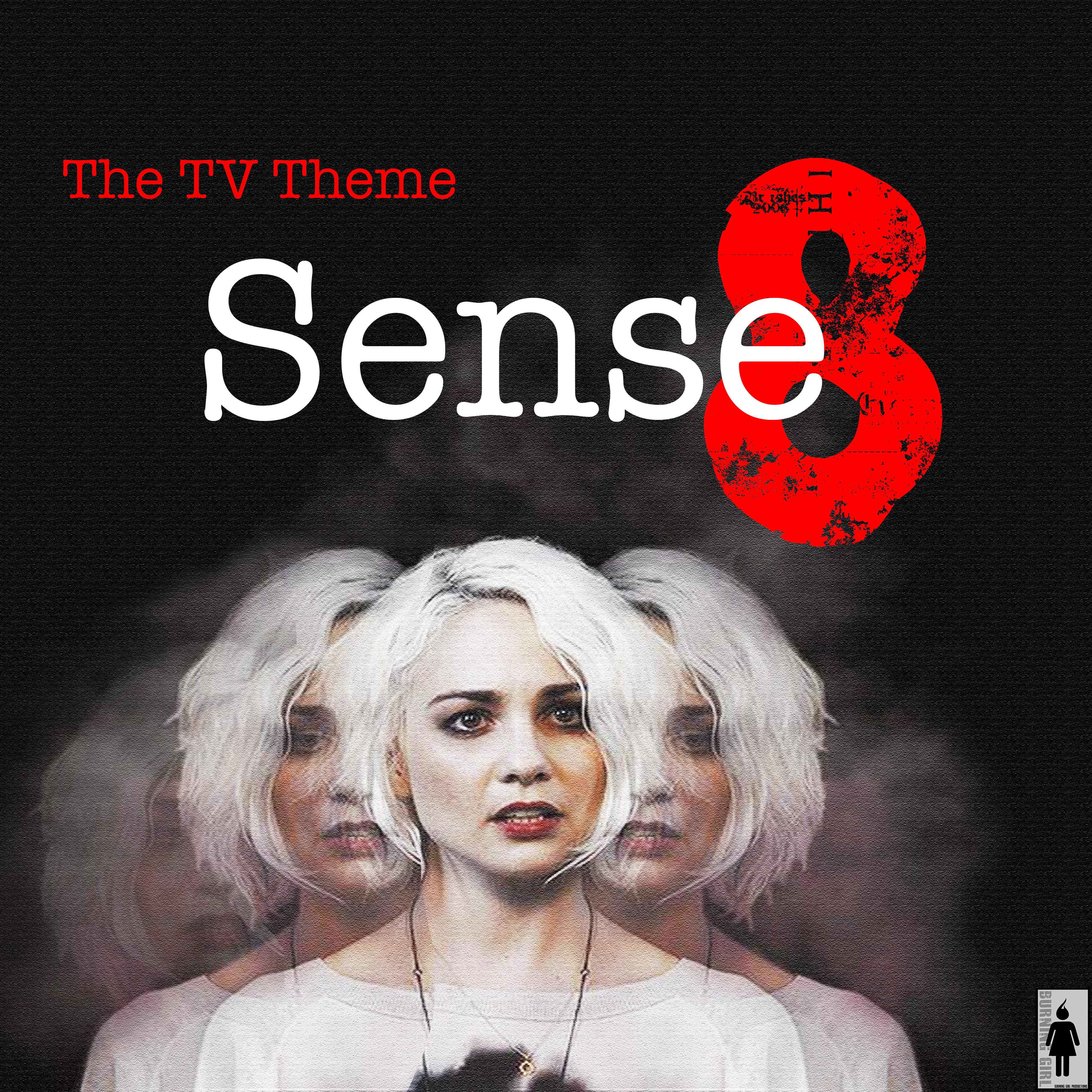 Sense-8 - The TV Theme