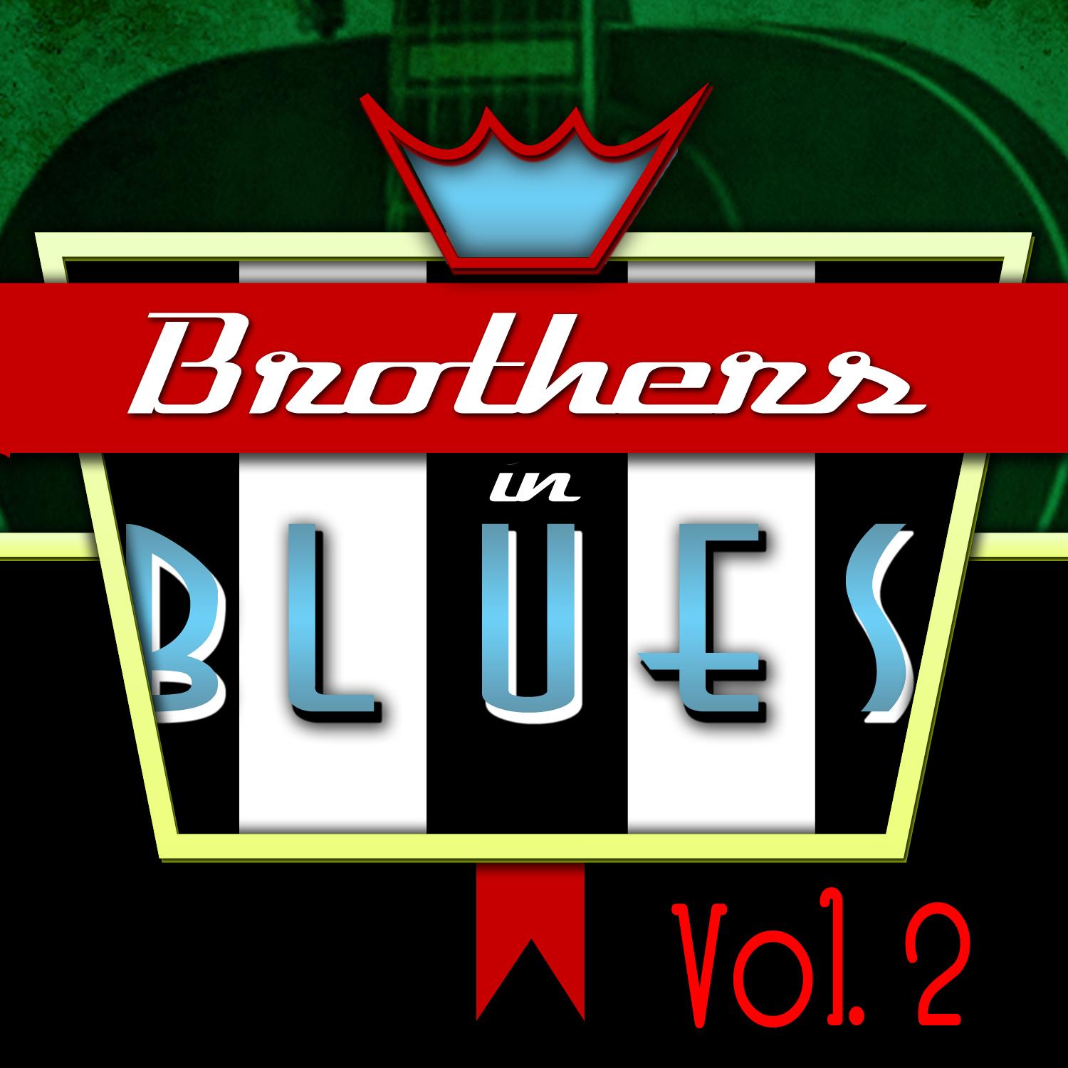 Brothers in Blues, Vol. 2