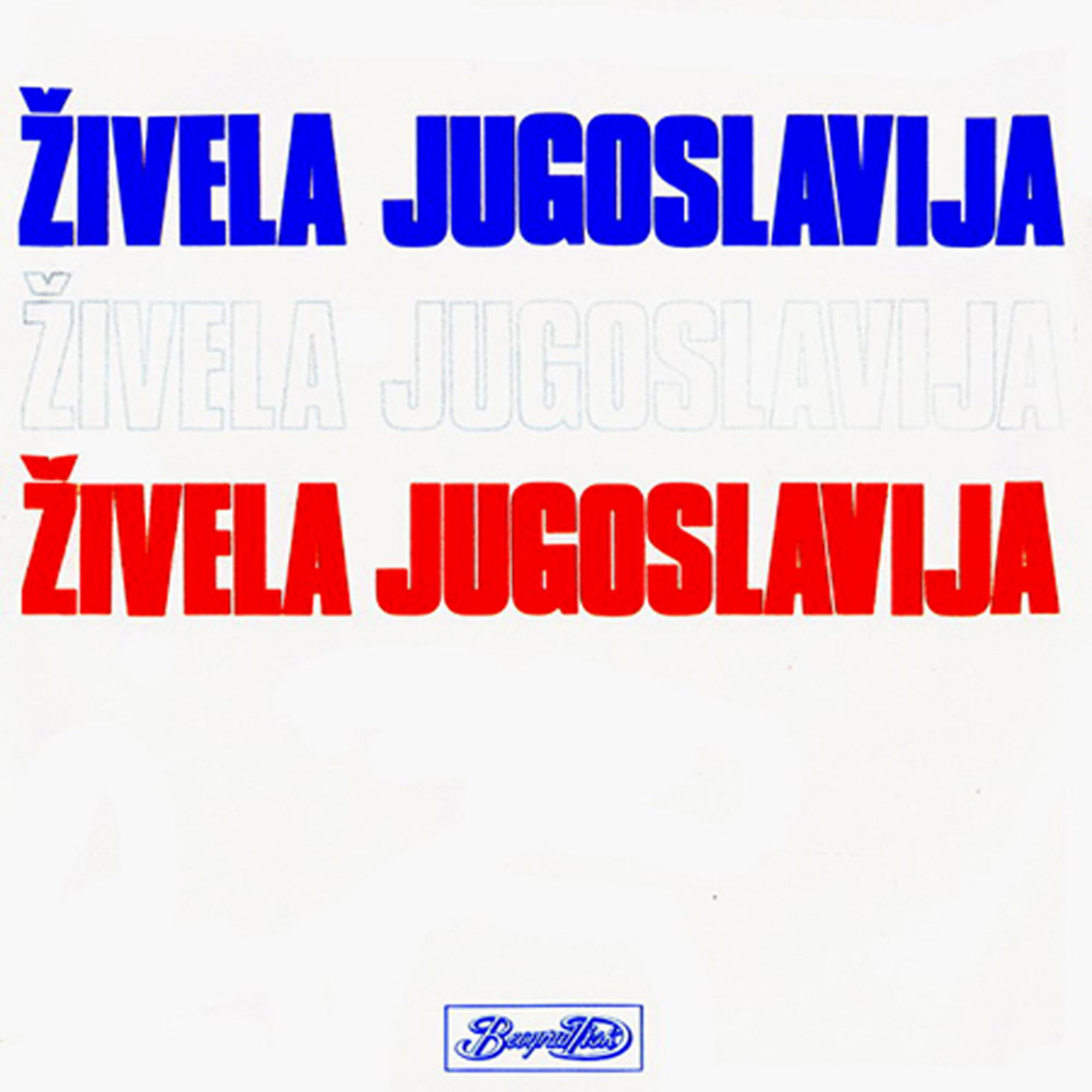 Zivela Jugoslavija