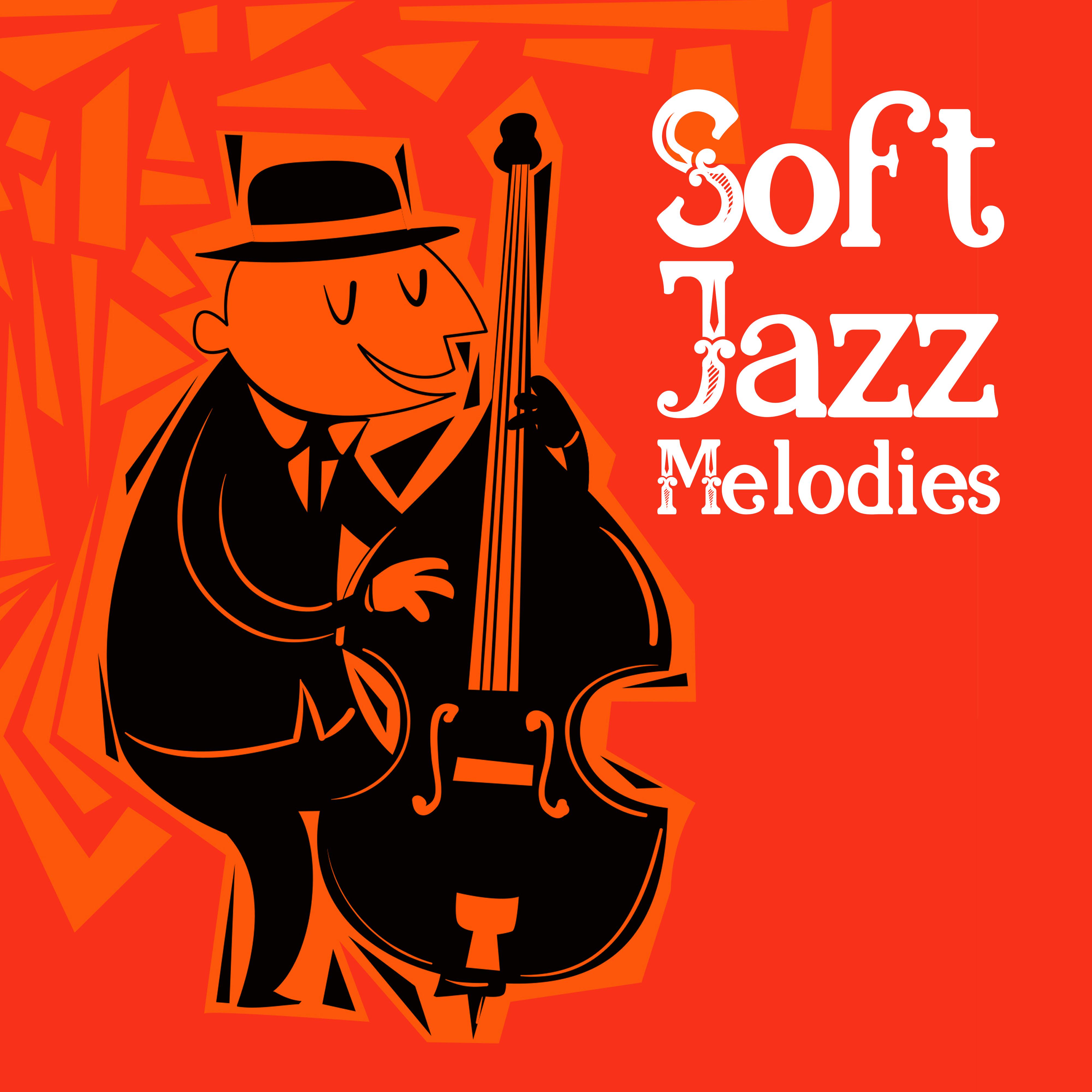 Soft Jazz Melodies