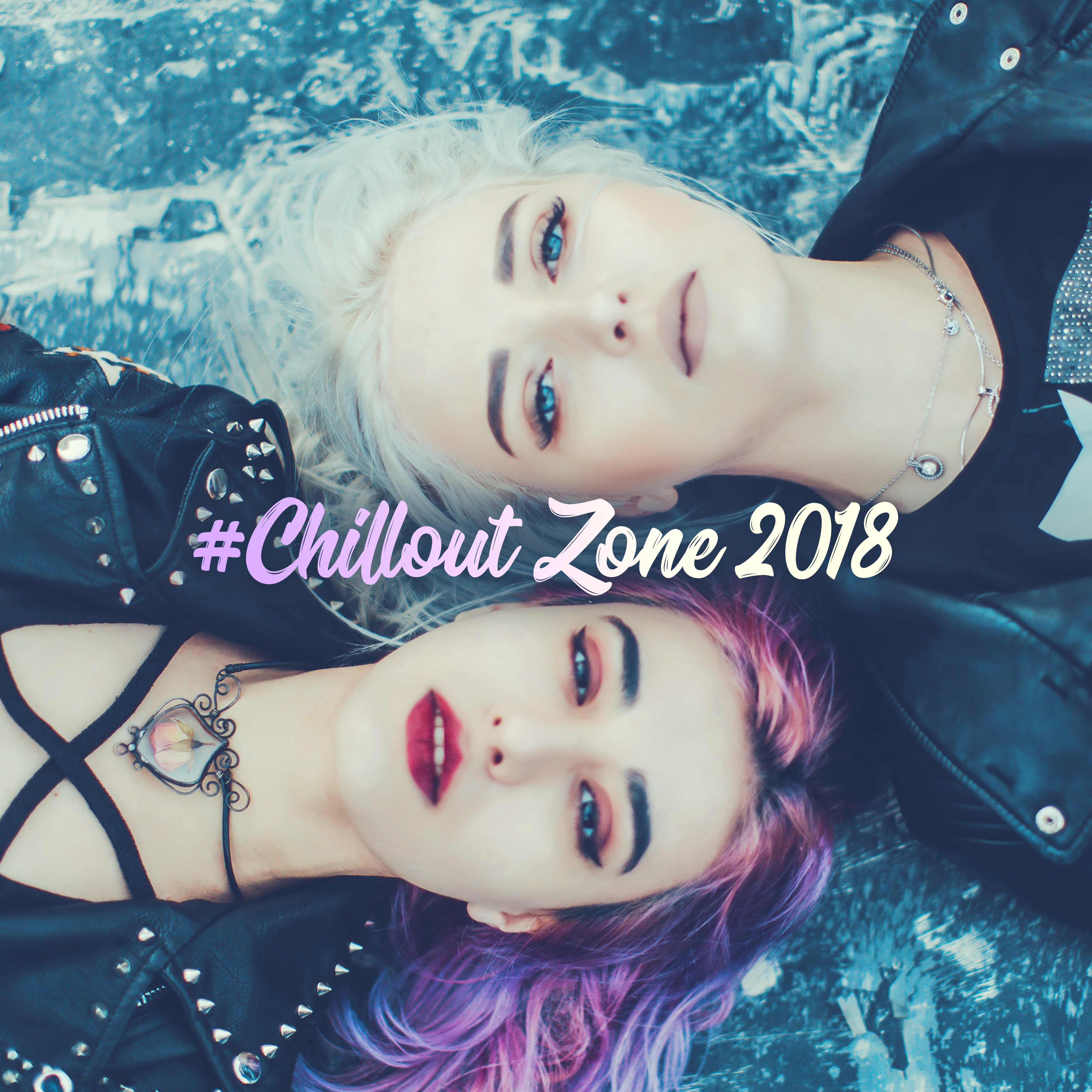 #Chillout Zone 2018