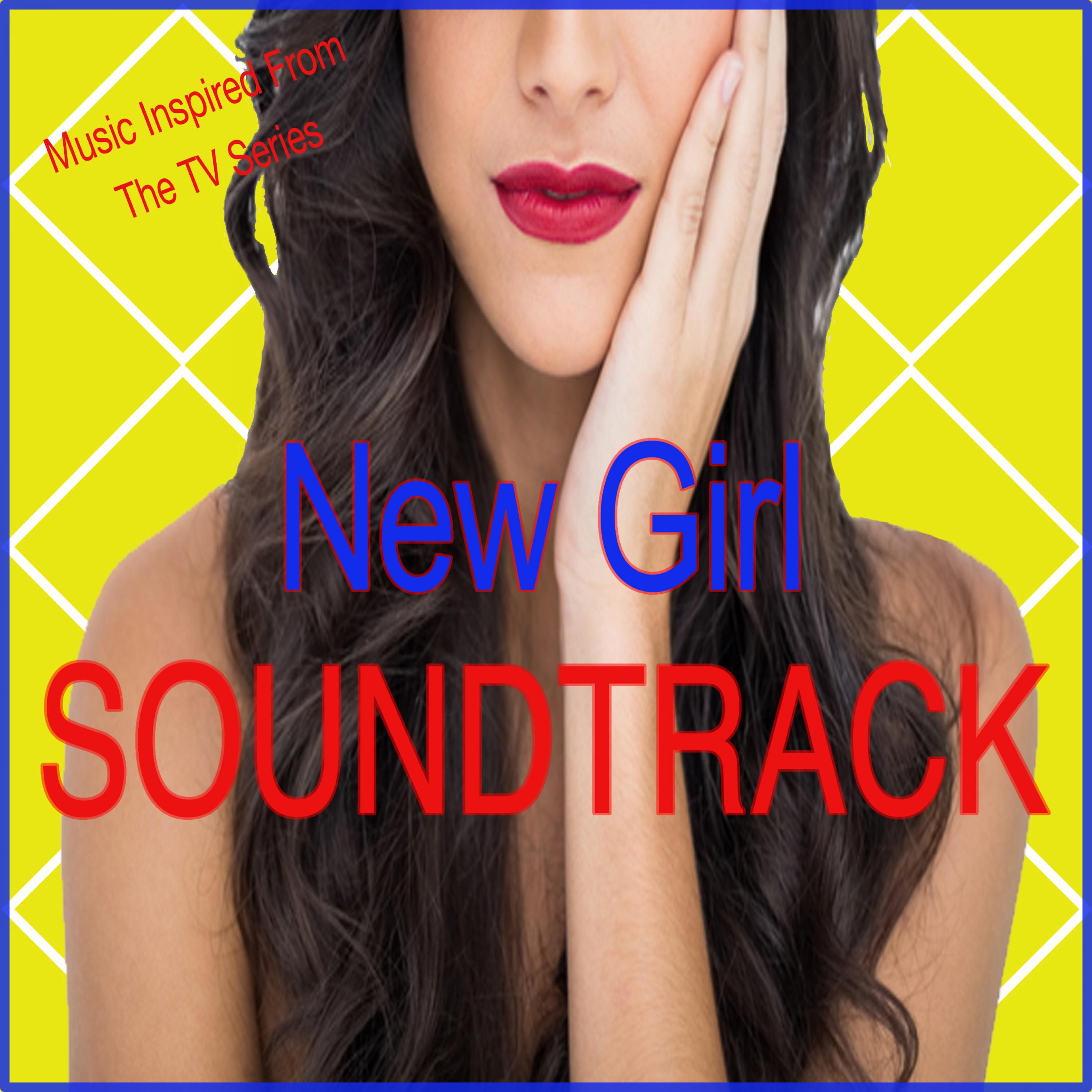 New Girl Soundtrack (Music Inspired from the TV Series)