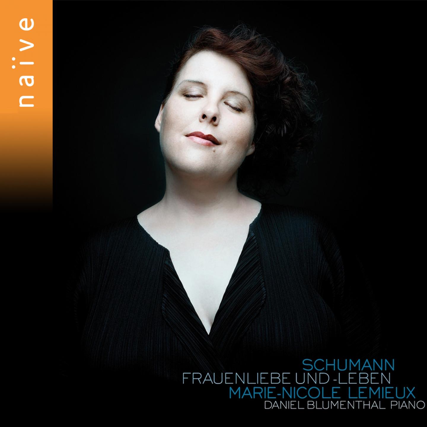 Schumann : Frauenliebe und-Leben