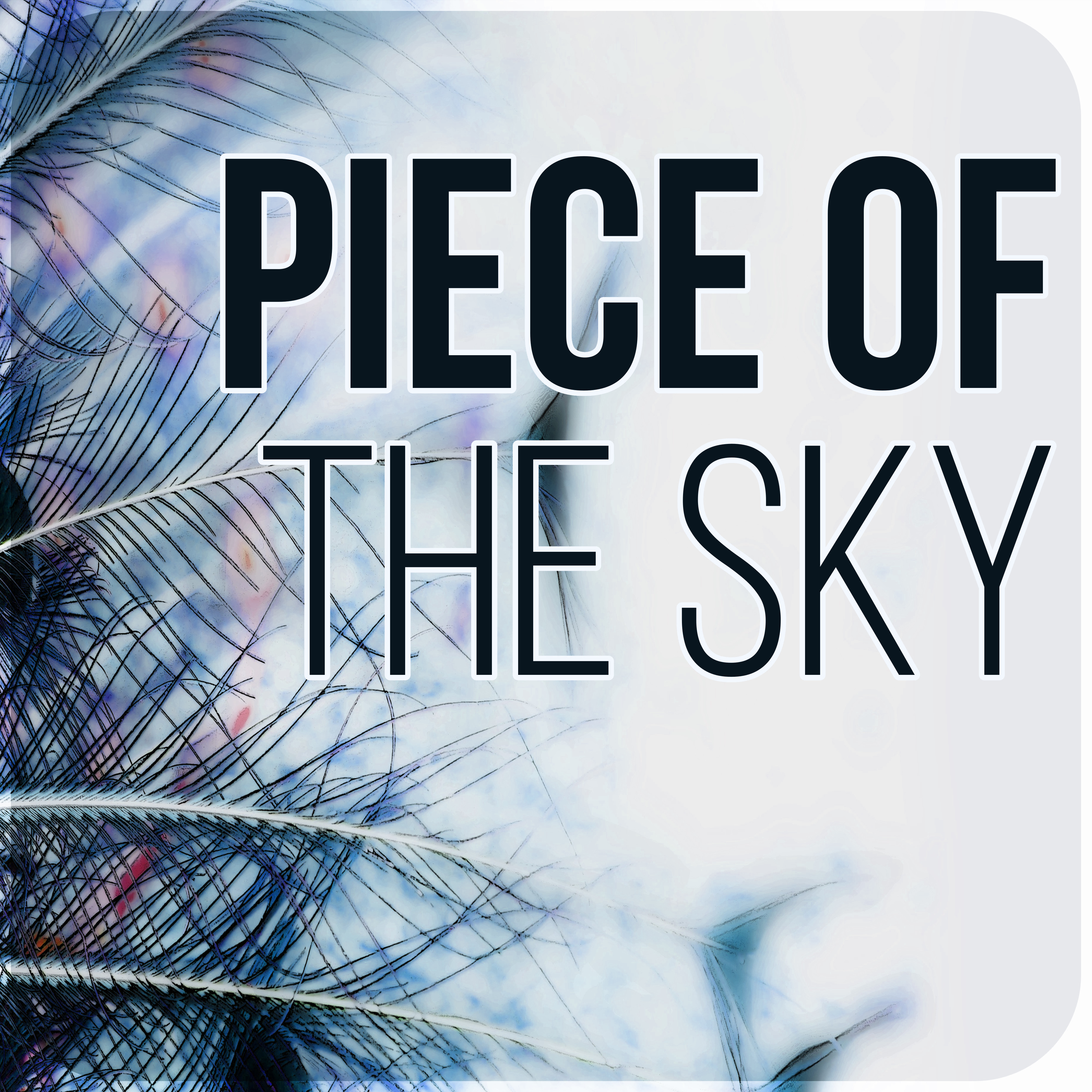 Piece of the Sky - Music for Restful Sleep, Sounds of Silence, Sweet Dreams