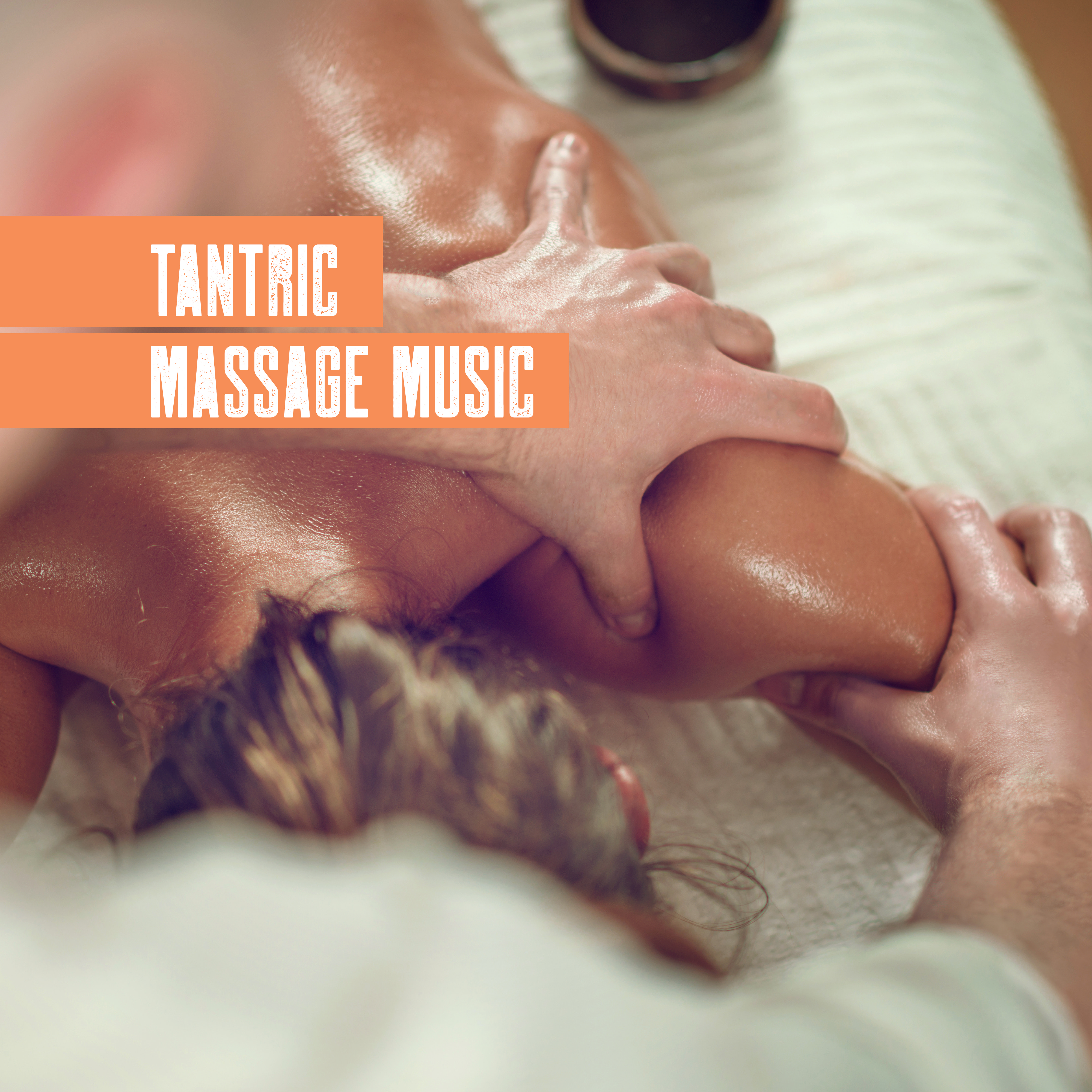 Tantric Massage Music