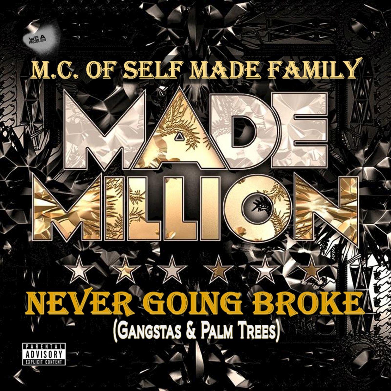 Never Going Broke (Gangstas & Palm Trees) [feat. Stefon] (T.V. Track)