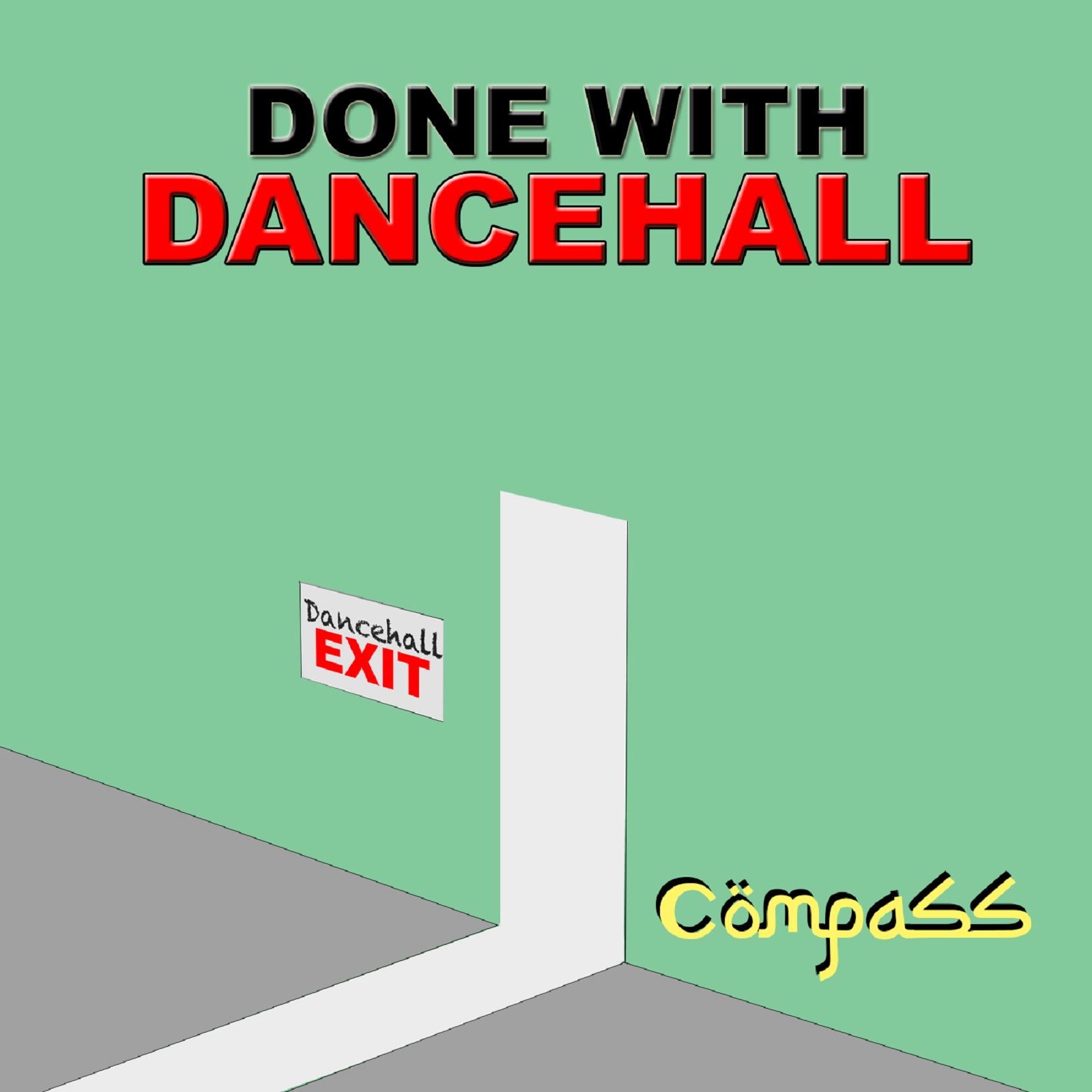 Done With Dancehall