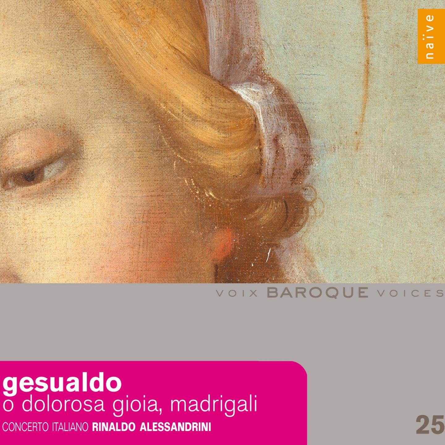 Gesualdo: O Dolorosa gioia Madrigali