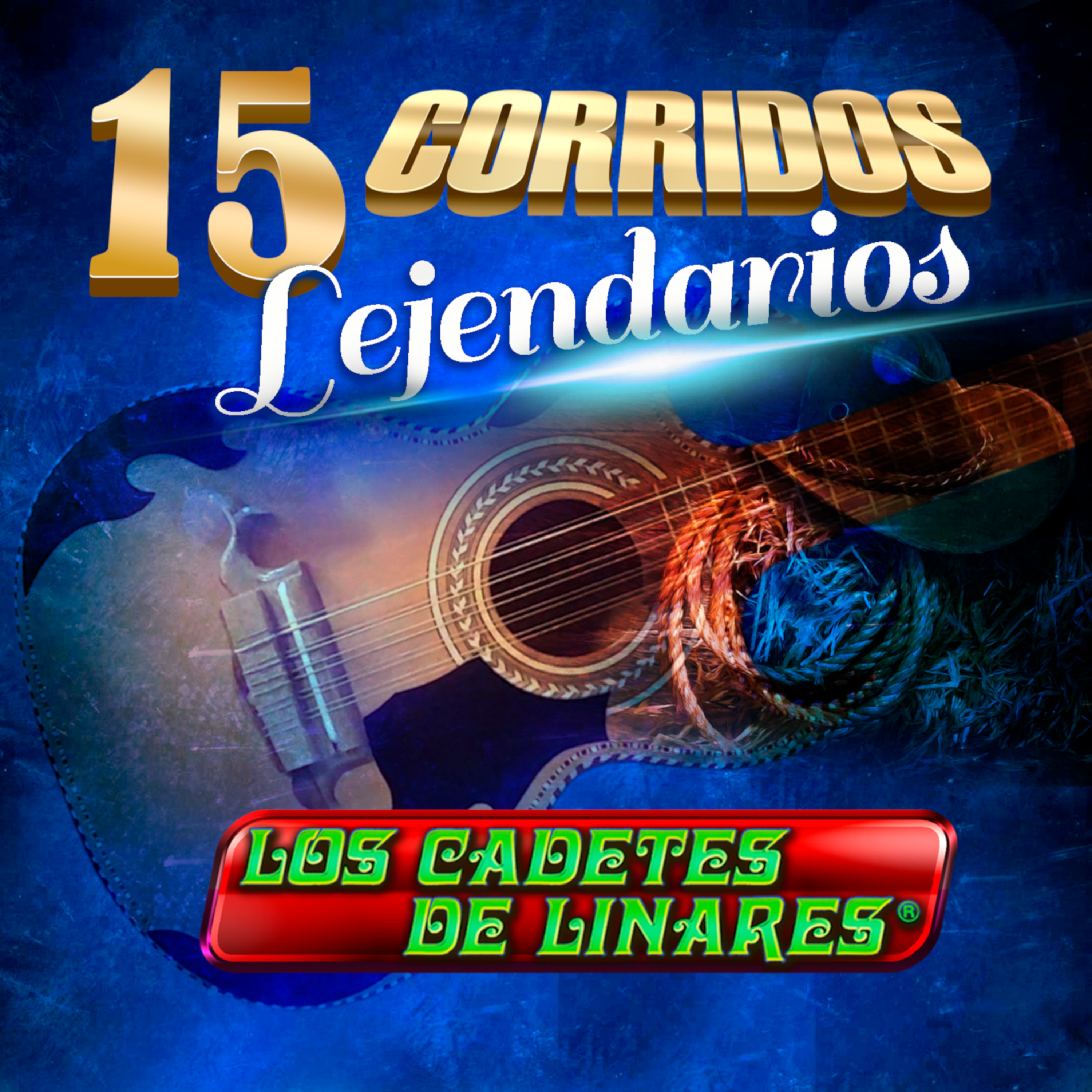 15 Corridos Lejendarios