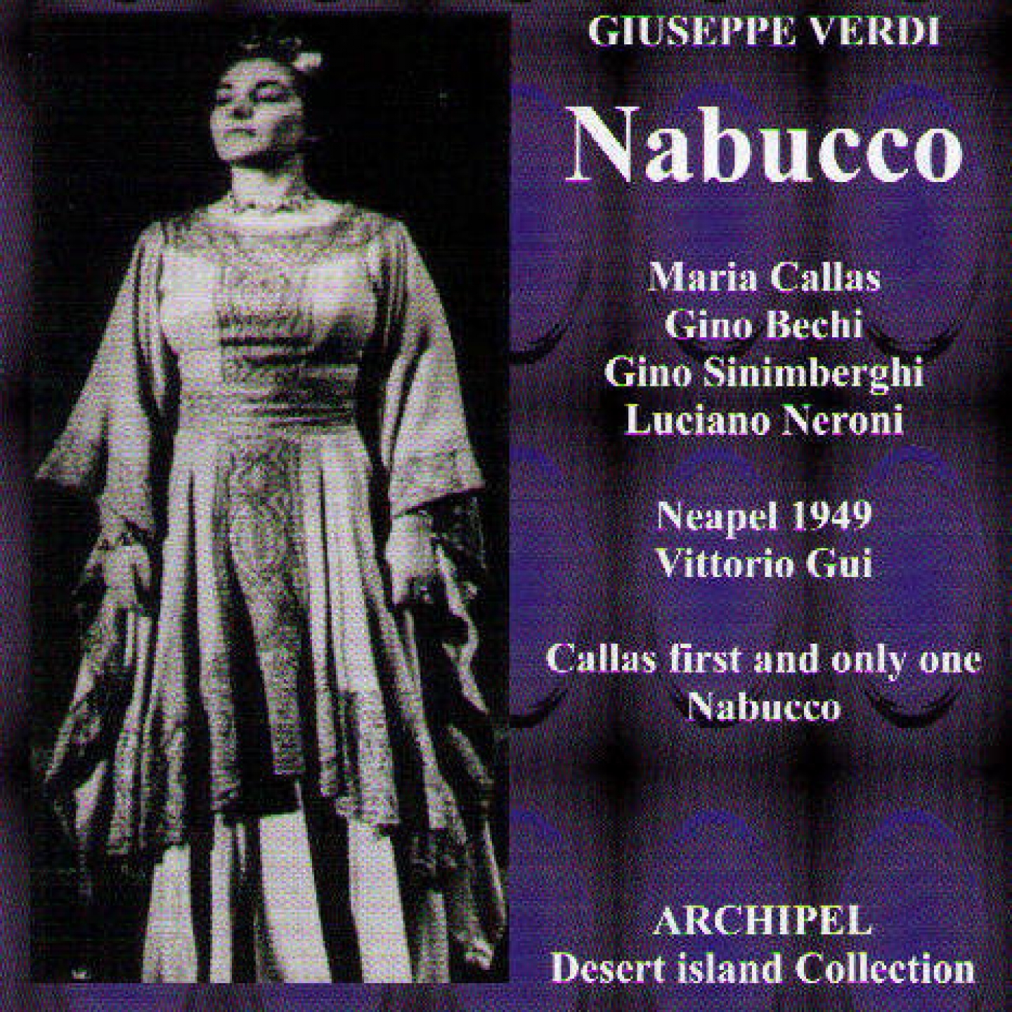 Verdi : Nabucco (1949) (Callas First and Only One Nabucco)
