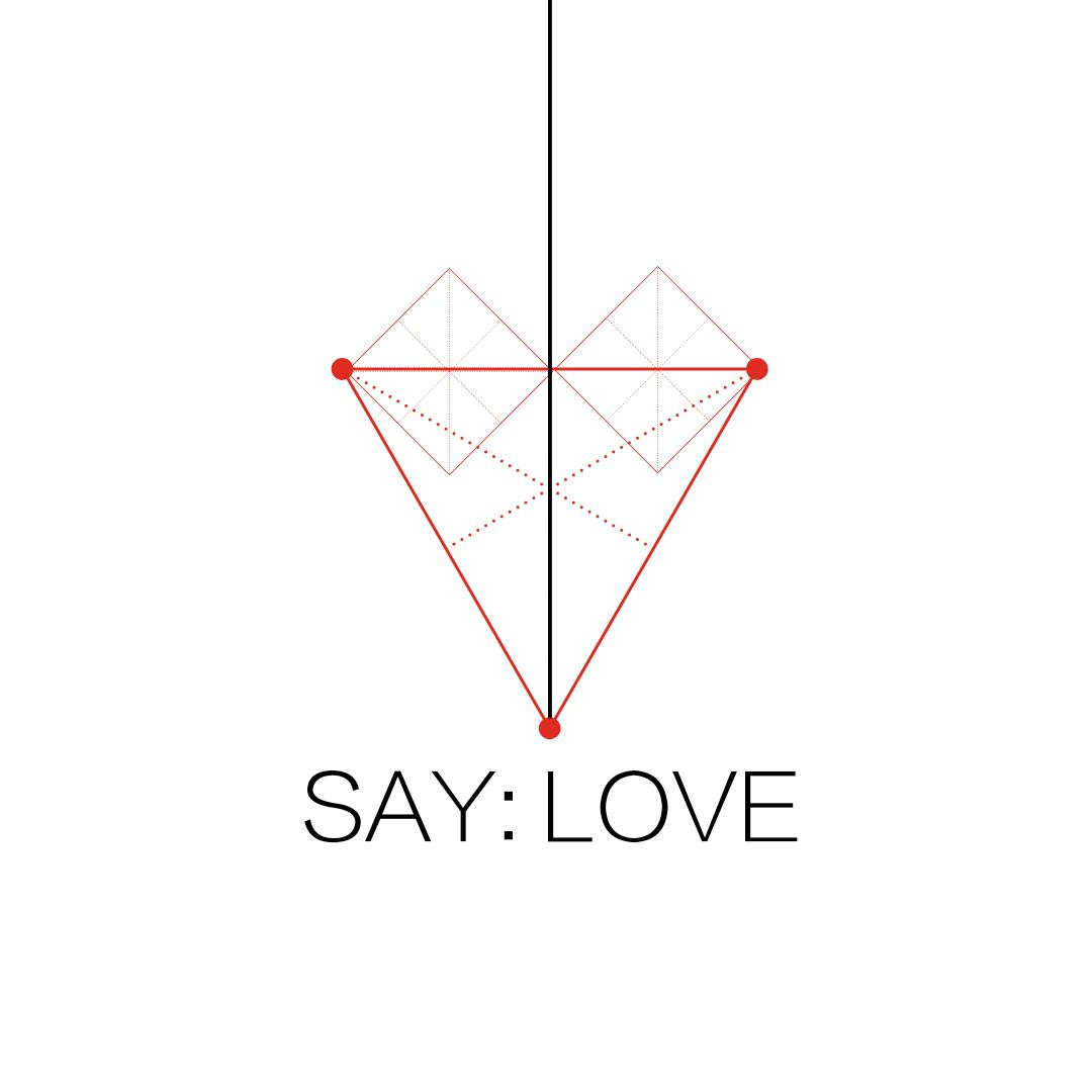 SAY: LOVE