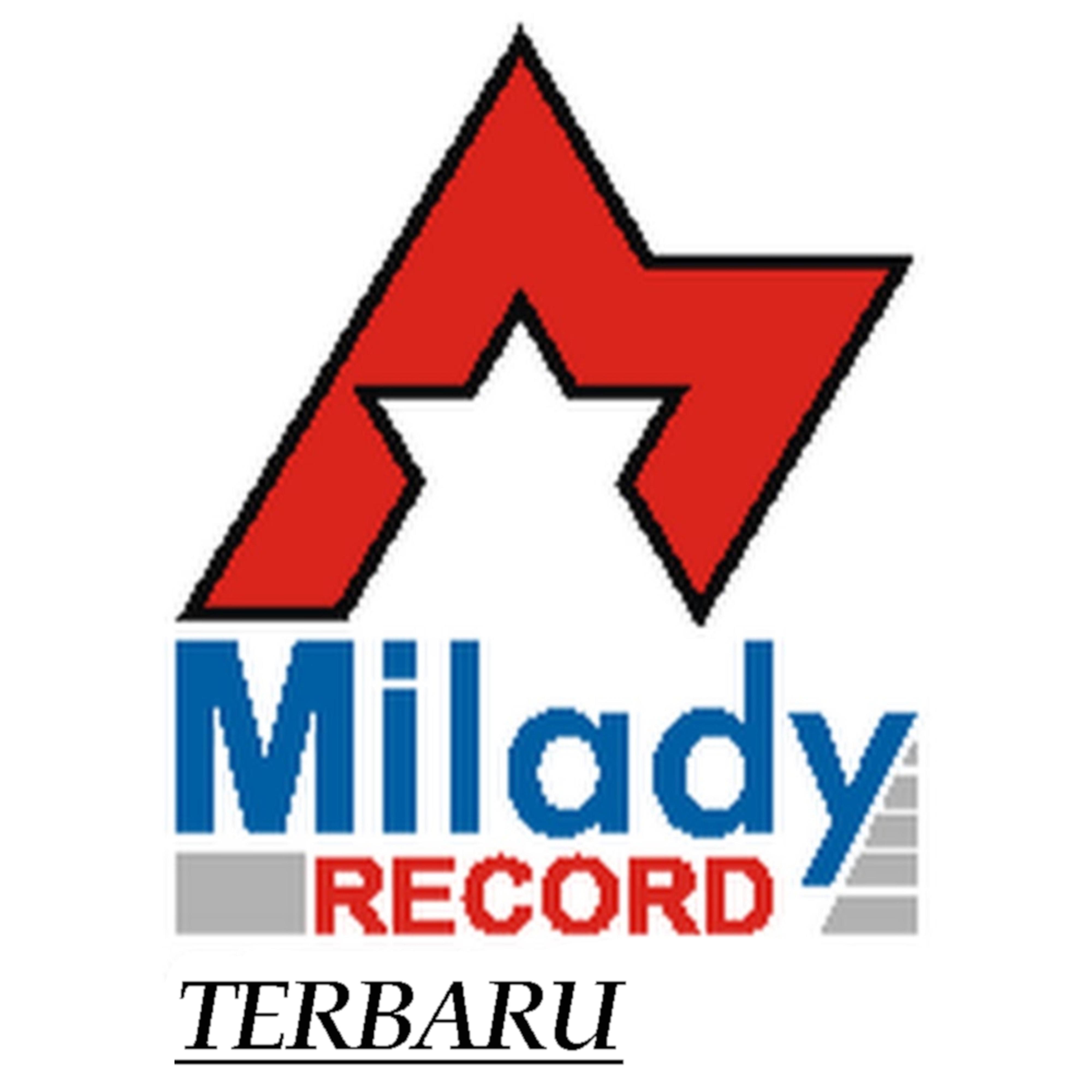 Milady Record Terbaru