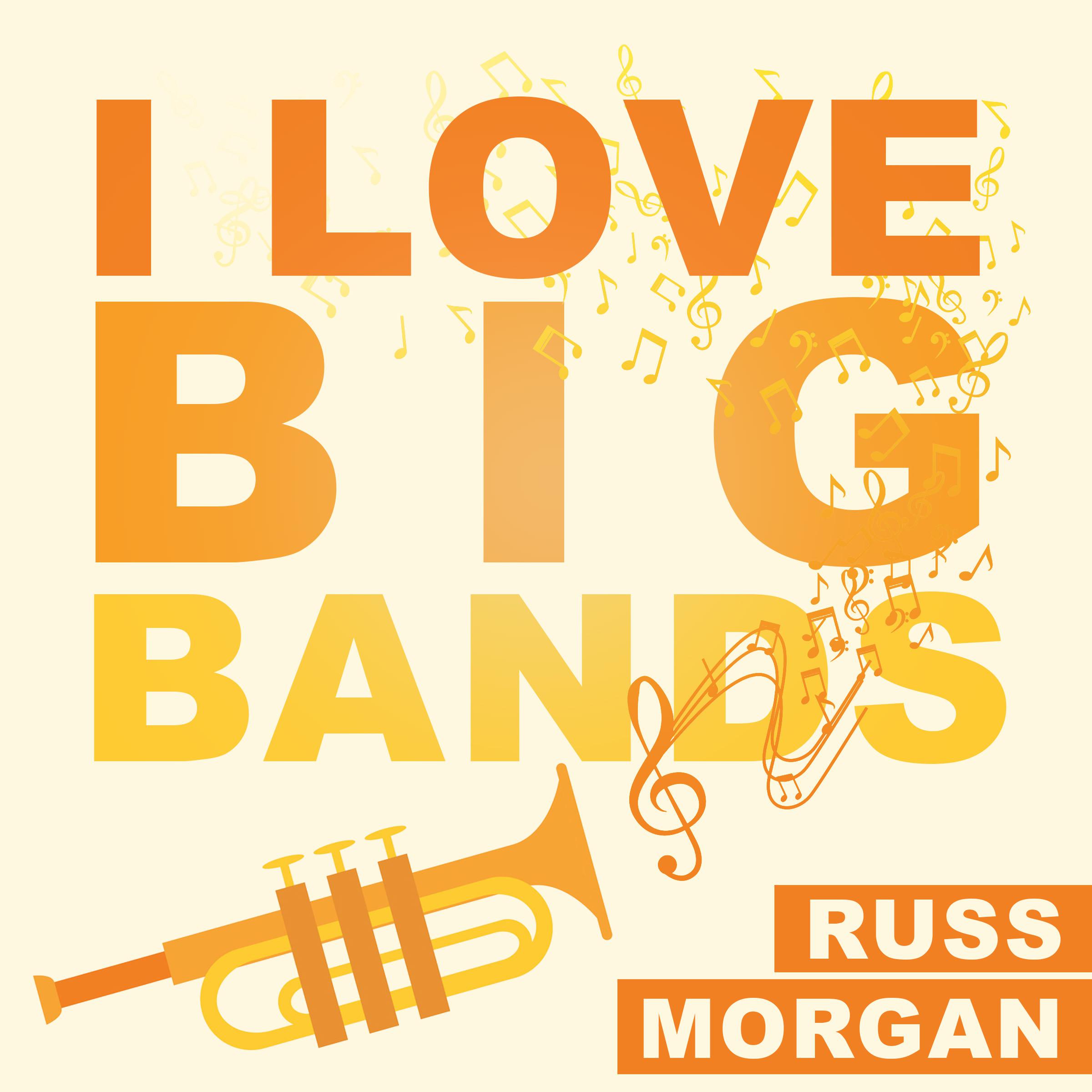 I Love Big Bands