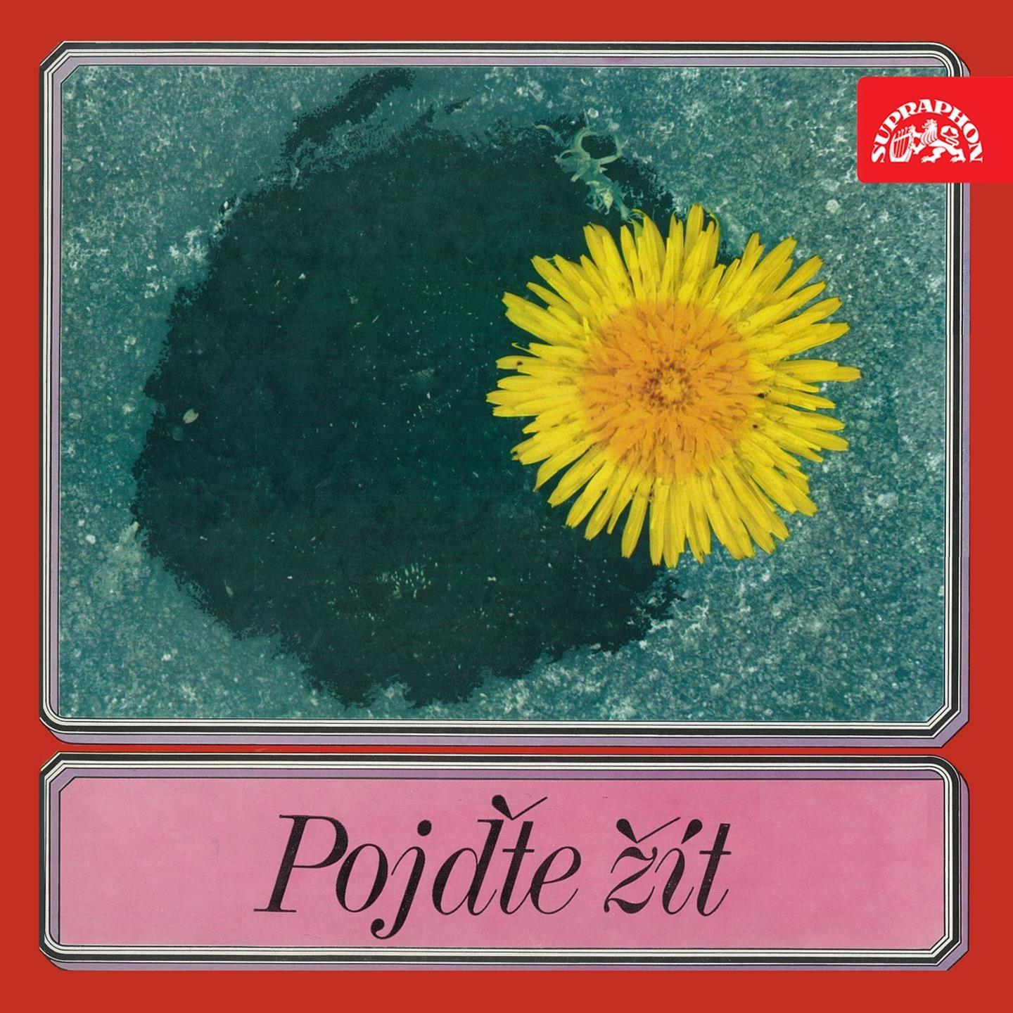 Pojďte Žít (Festival Politické Písně Sokolov 1974)