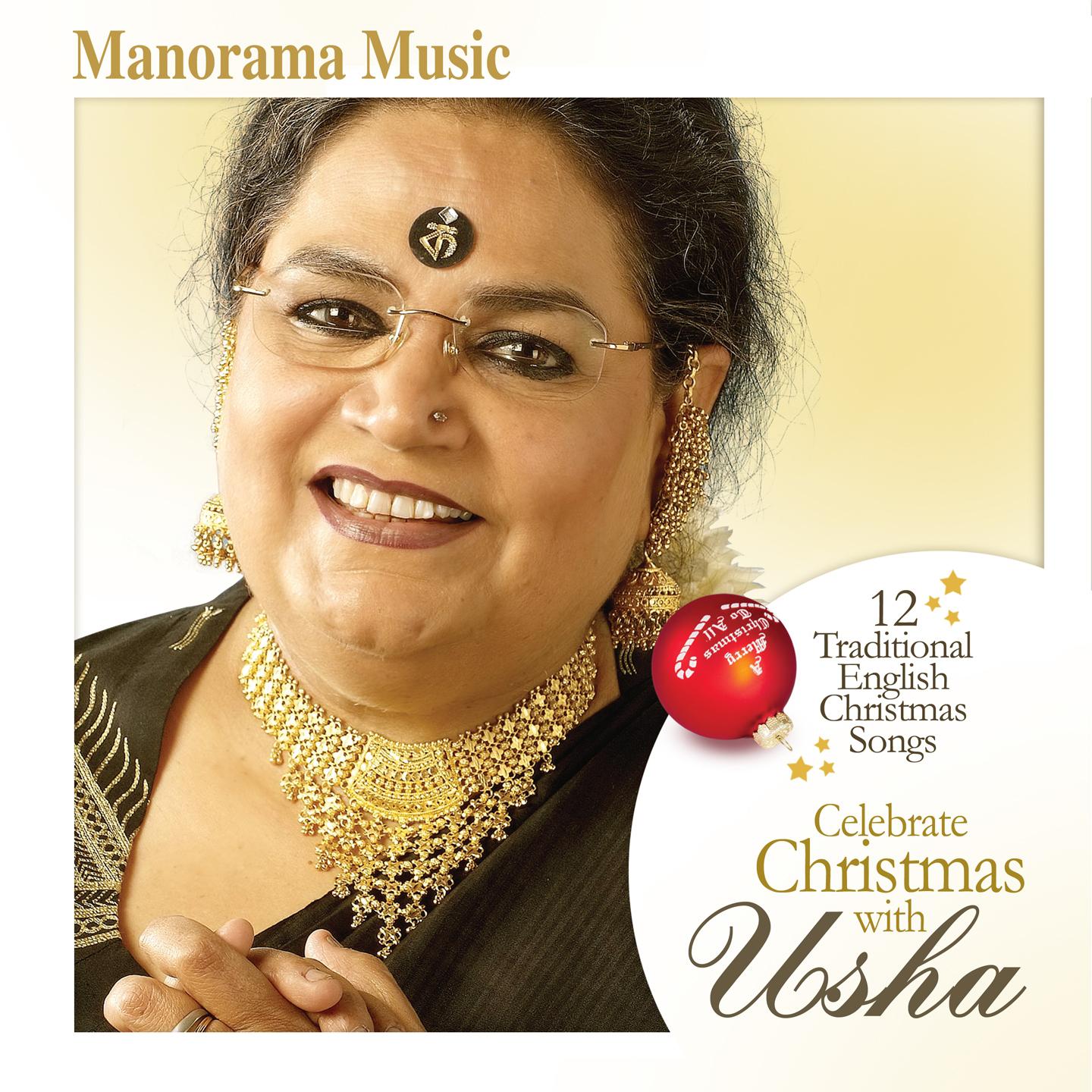 Celebrate Christmas with Usha (Carol Songs)