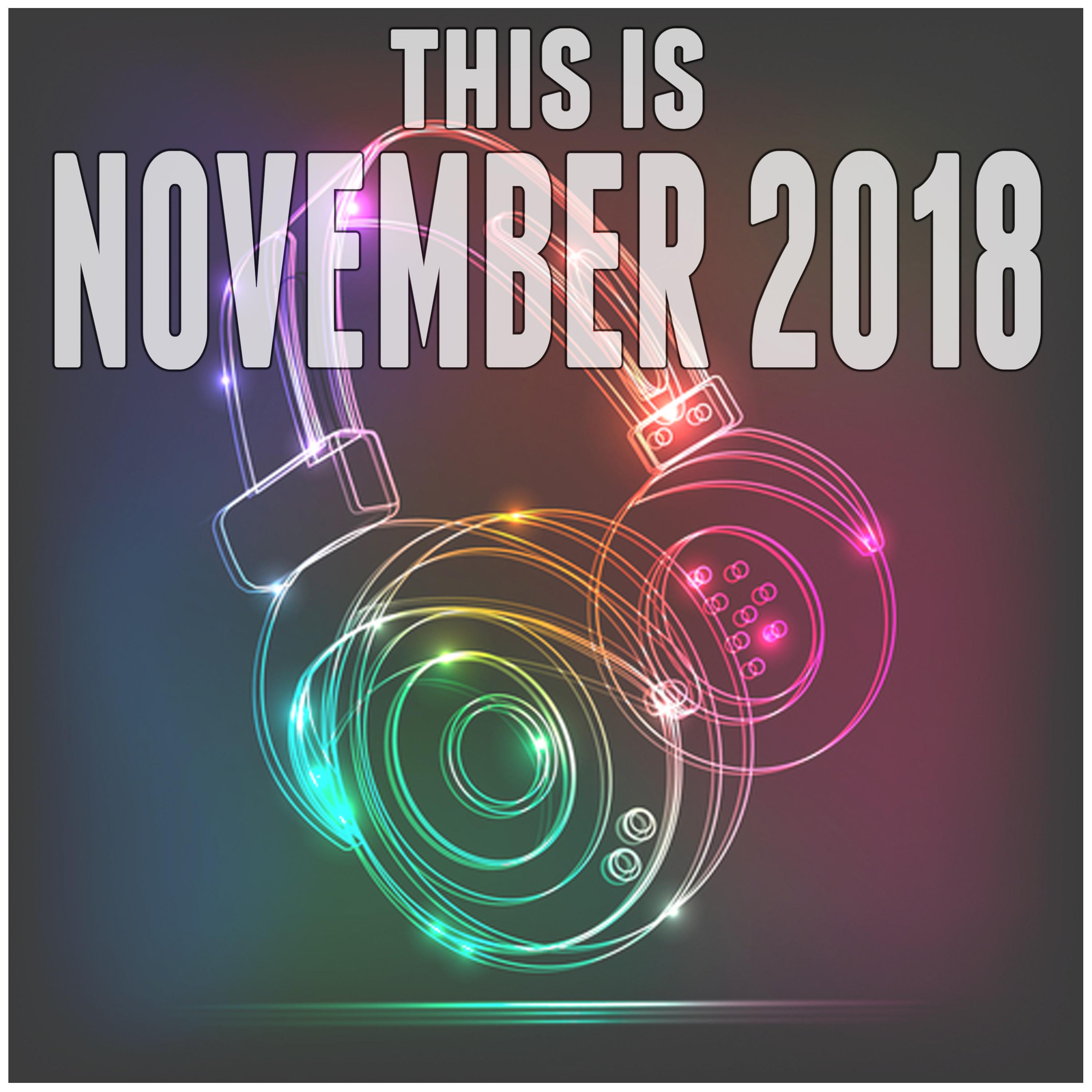 This Is November 2018