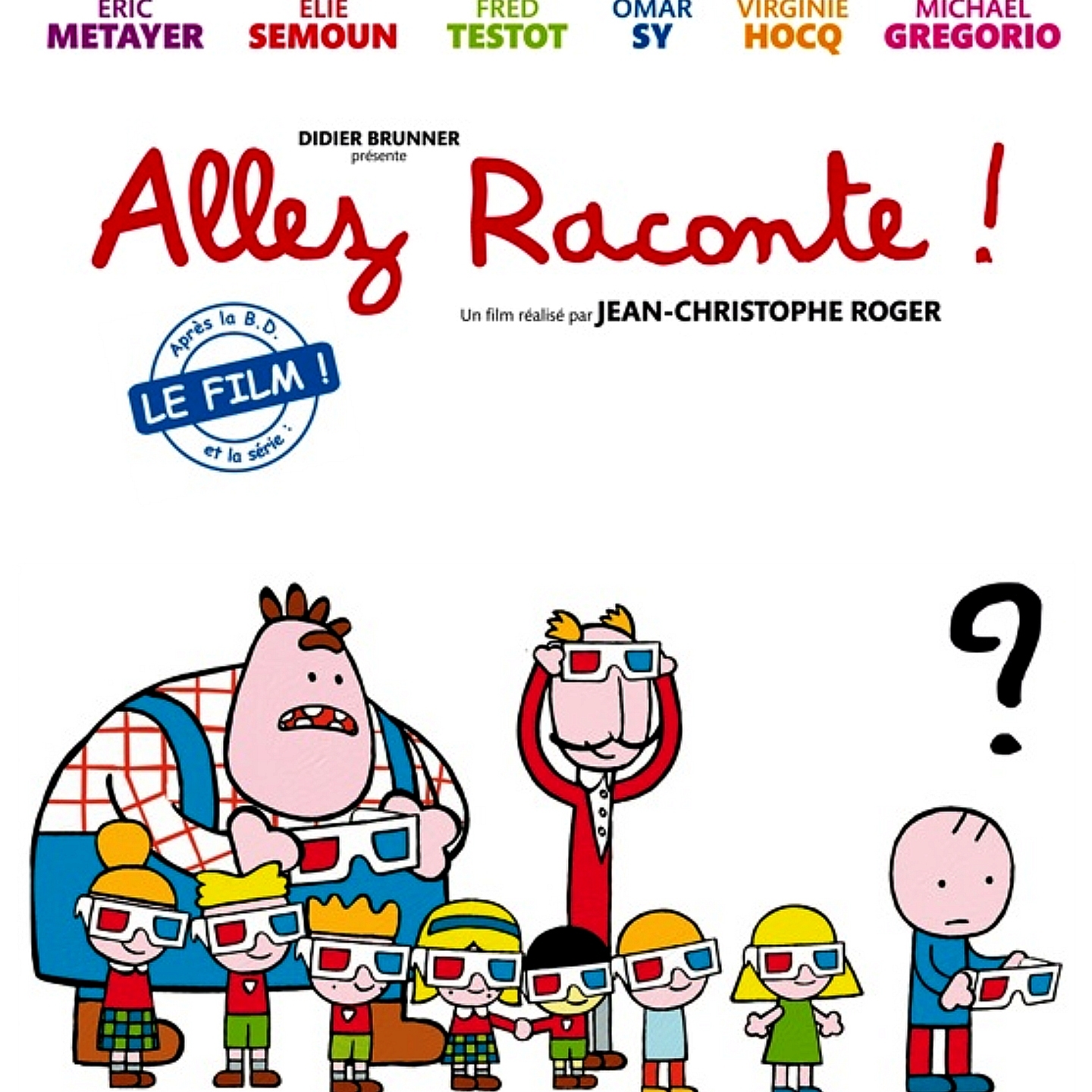 Allez raconte ! (Bande originale du film de Jean-Christophe Roger)