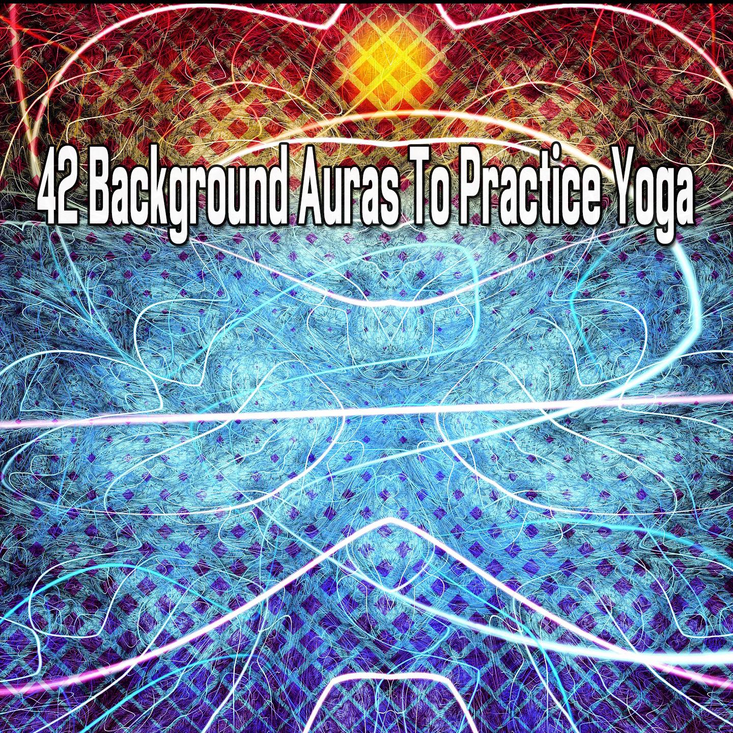 42 Background Auras To Practice Yoga