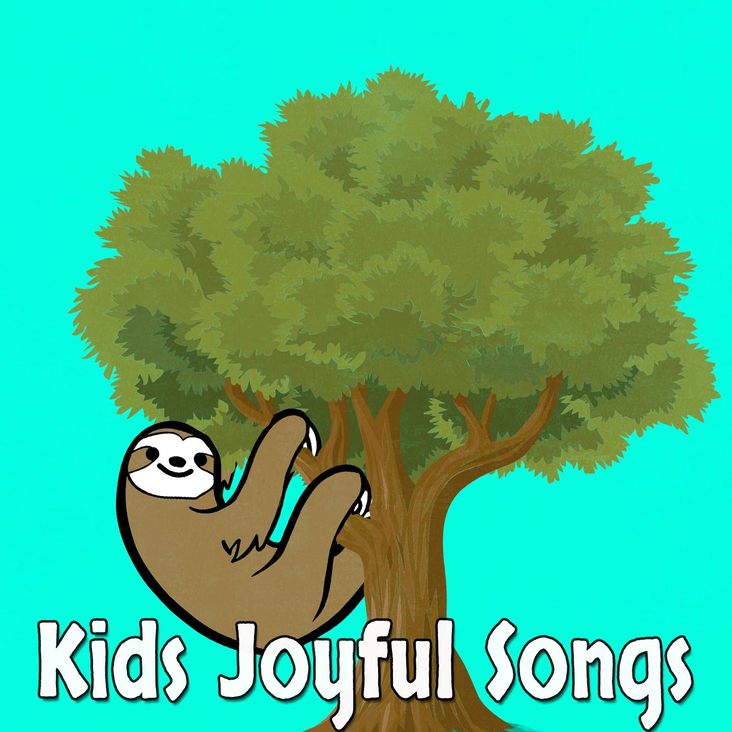 Kids Joyful Songs