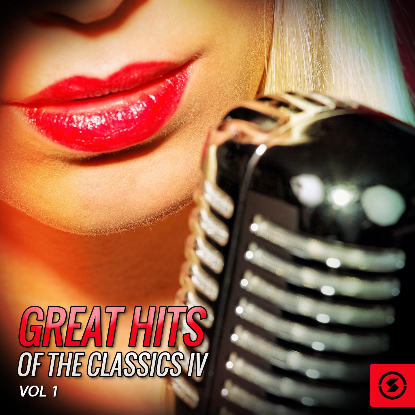 Great Hits of The Classics IV, Vol. 1