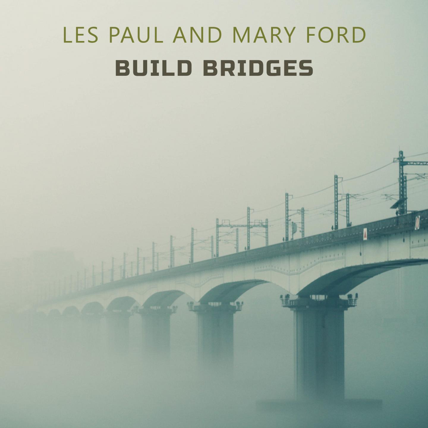 Build Bridges