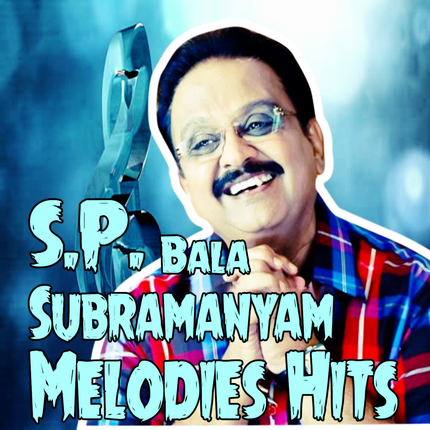 S. P. Bala Subramanyam Melodies Hits (Original Motion Picture Soundtrack)