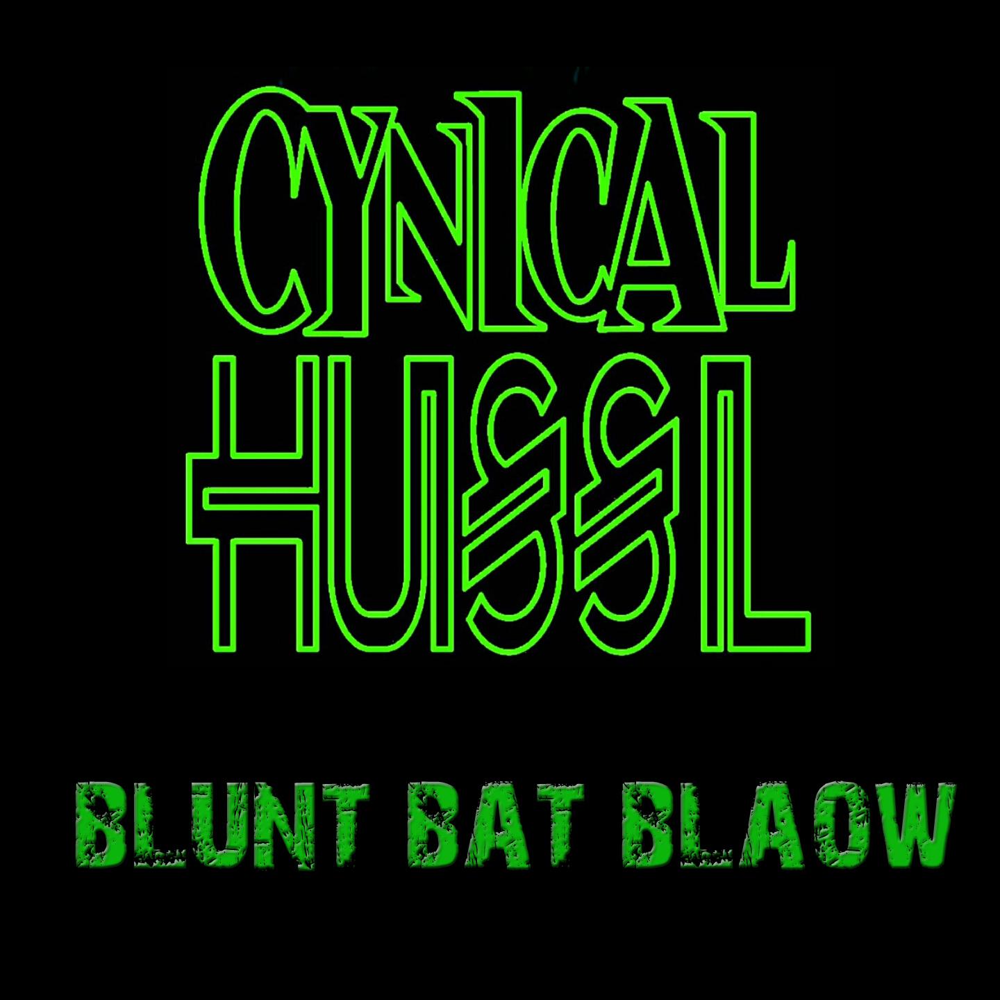 Blunt Bat Blaow (Cynical Remix)