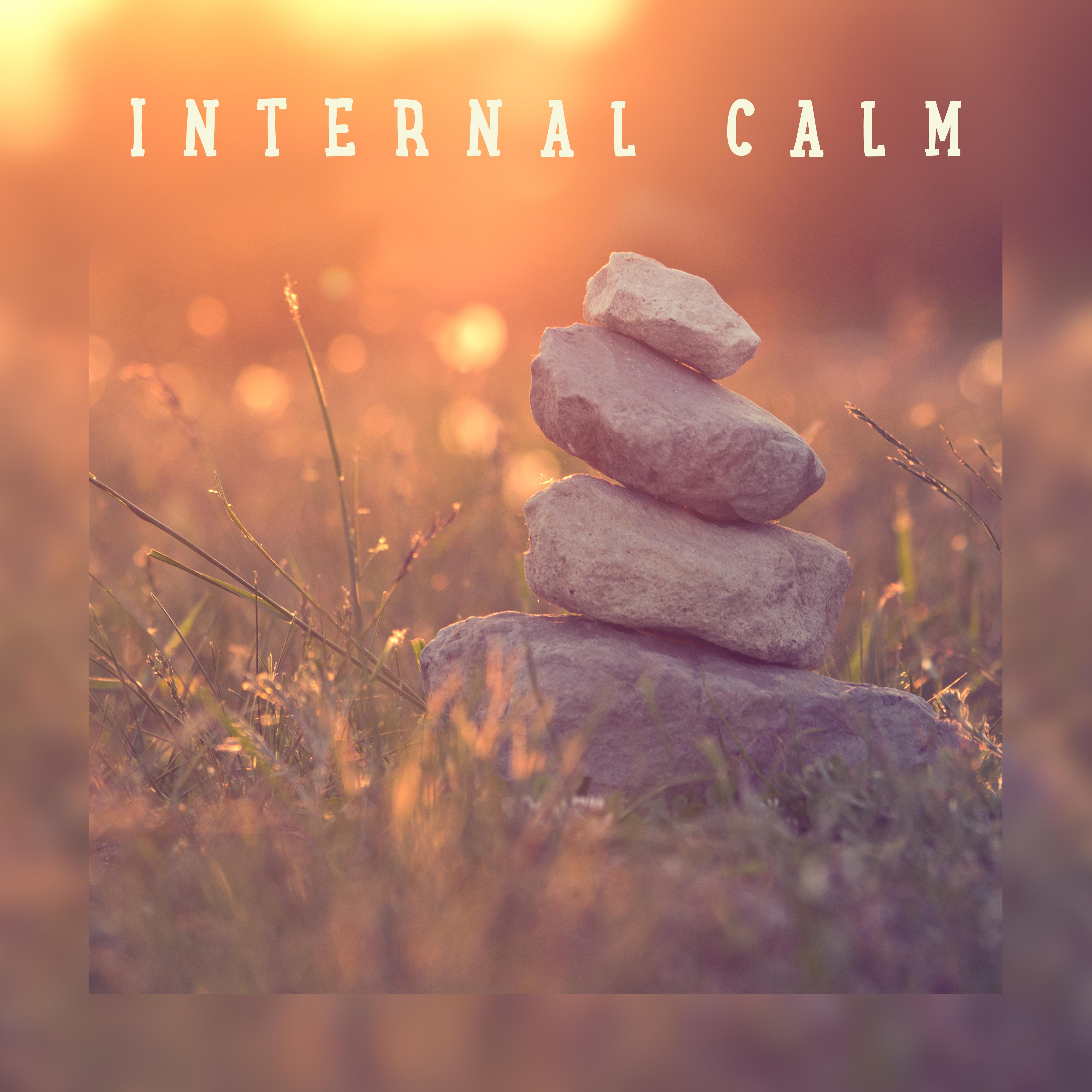 Internal Calm: Relaxing Music that Relieves Stress, Anger and Tension