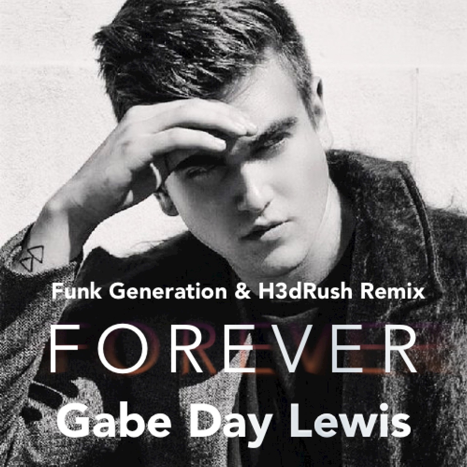 Forever (feat. Gabe Day Lewis) (Radio Mix)