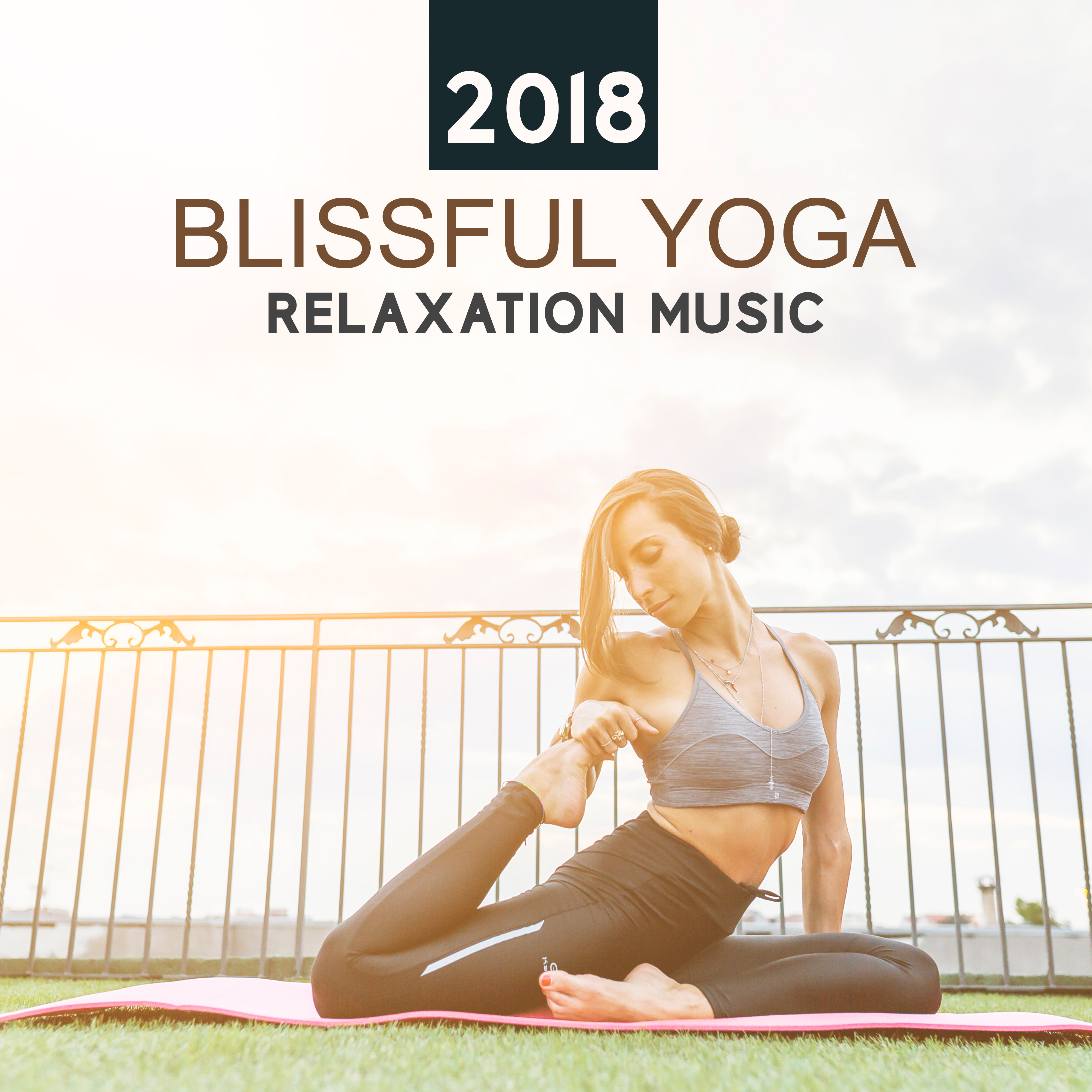 2018 Blissful Yoga Relaxation Music