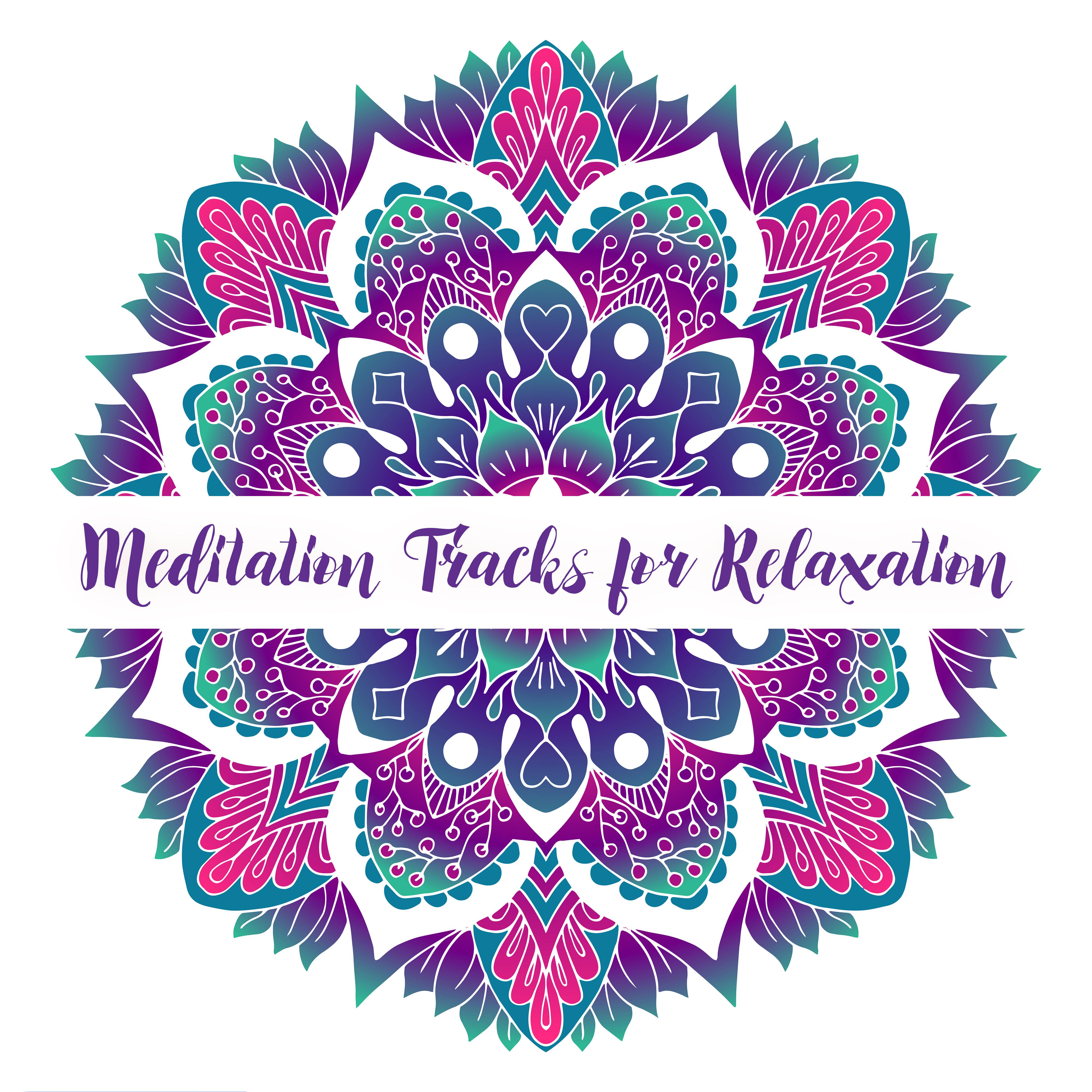 Meditation Tracks for Relaxation