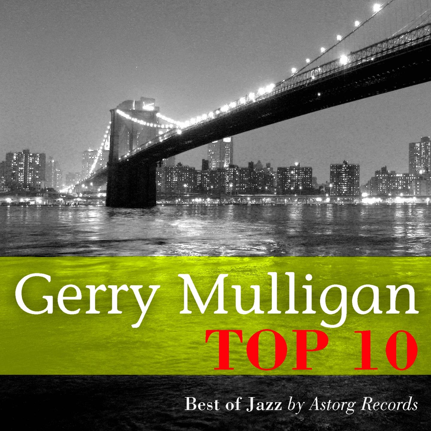 Gerry Mulligan Relaxing Top 10 (Relaxation & Jazz)