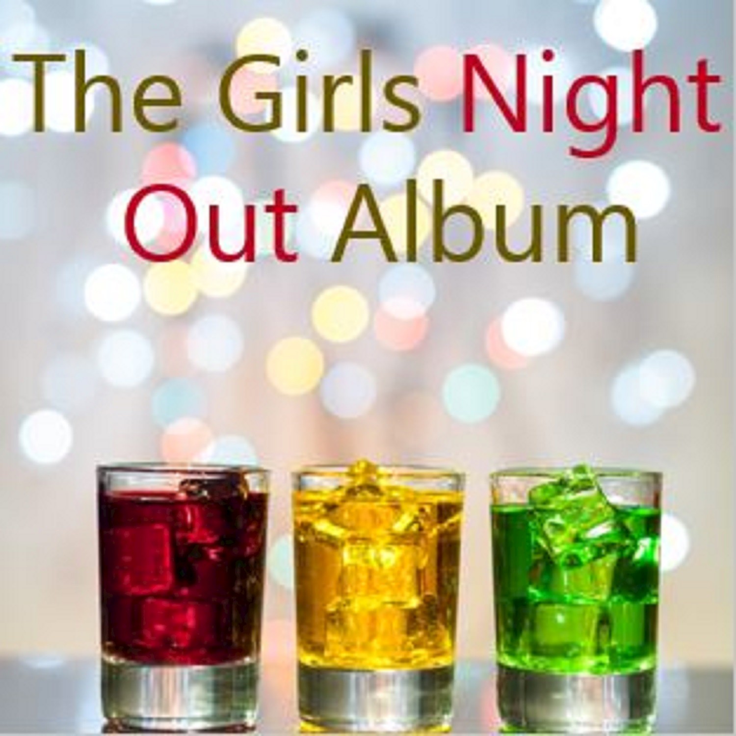 The Girls Night out Album