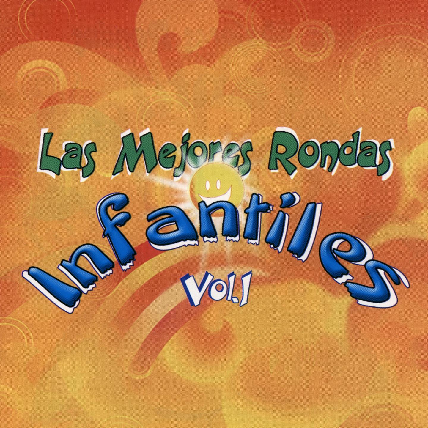 Las Mejores Rondas Infantiles, Vol. 1