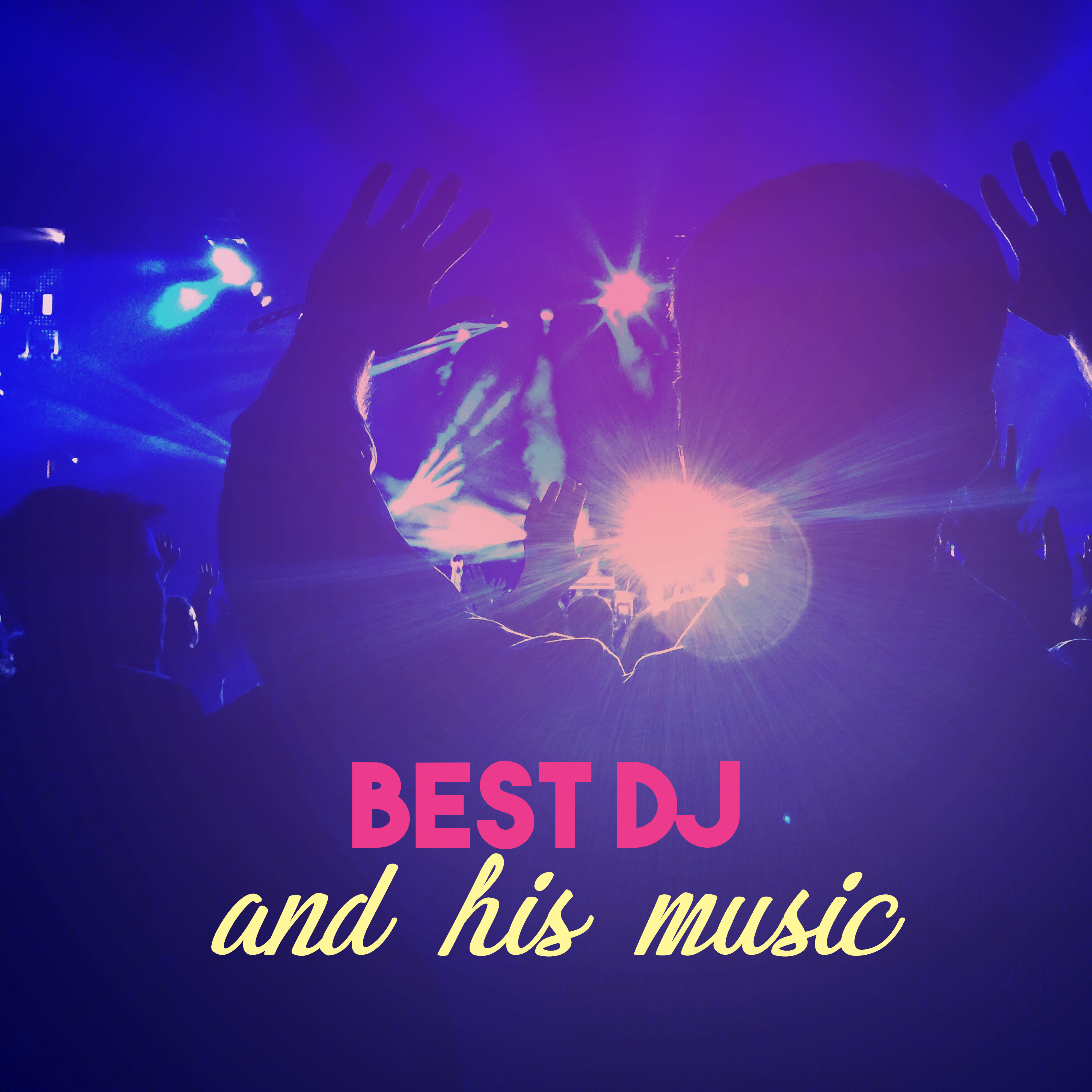 Best DJ and His Music - Cool Party, Best Atmosphere on Vacation, Wonderful Time on the Beach, Voices and Sounds Fun, Time Forgetfulness, Tropical Climate and Tropic Drinks