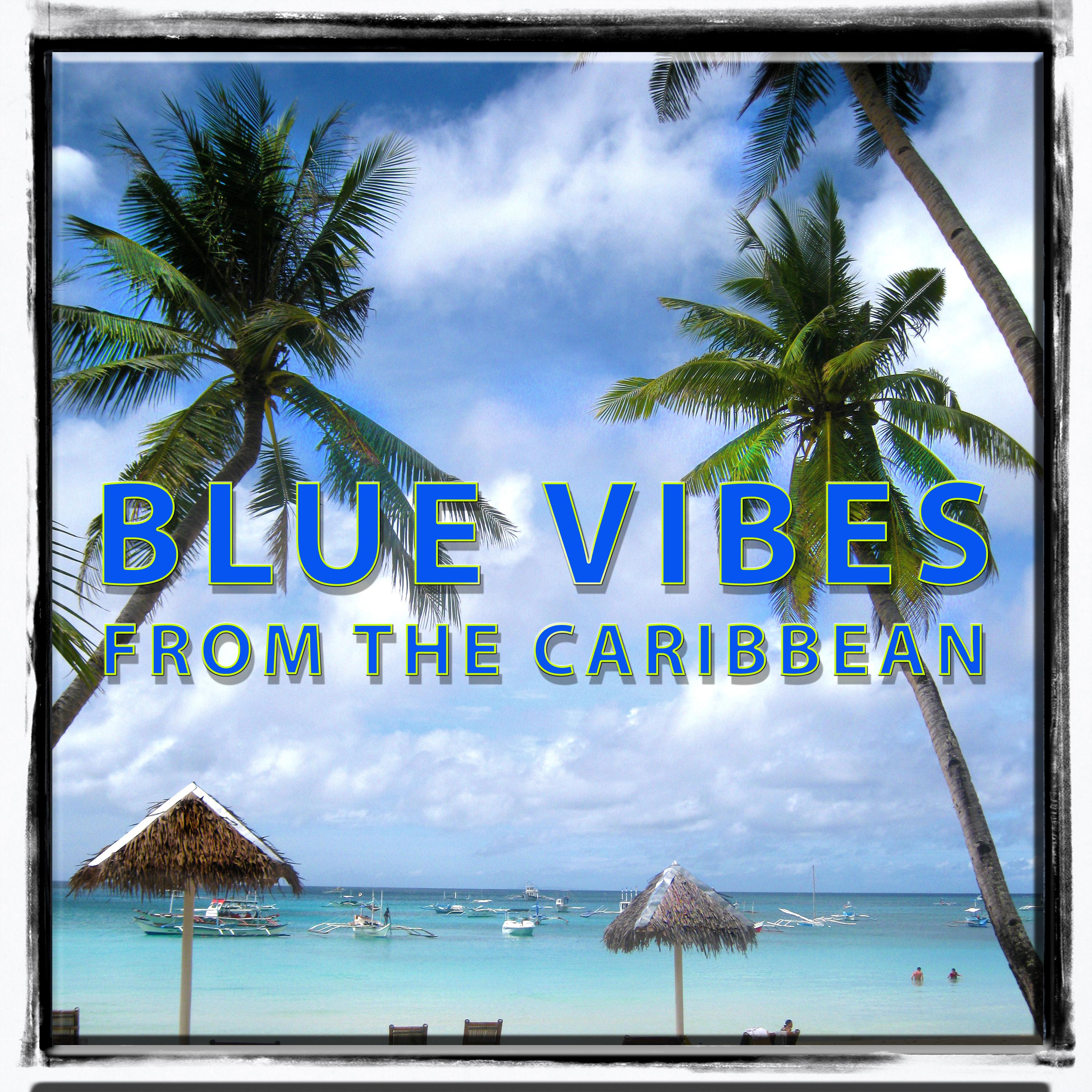 Blue vibes from the Caribbean
