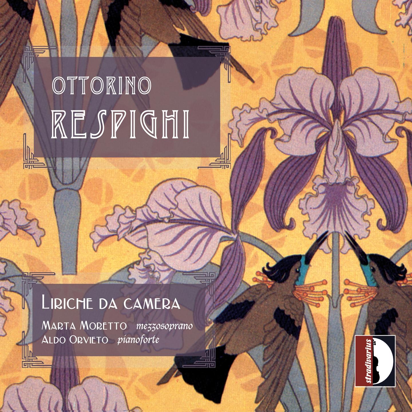 Ottorino Respighi: Liriche da camera