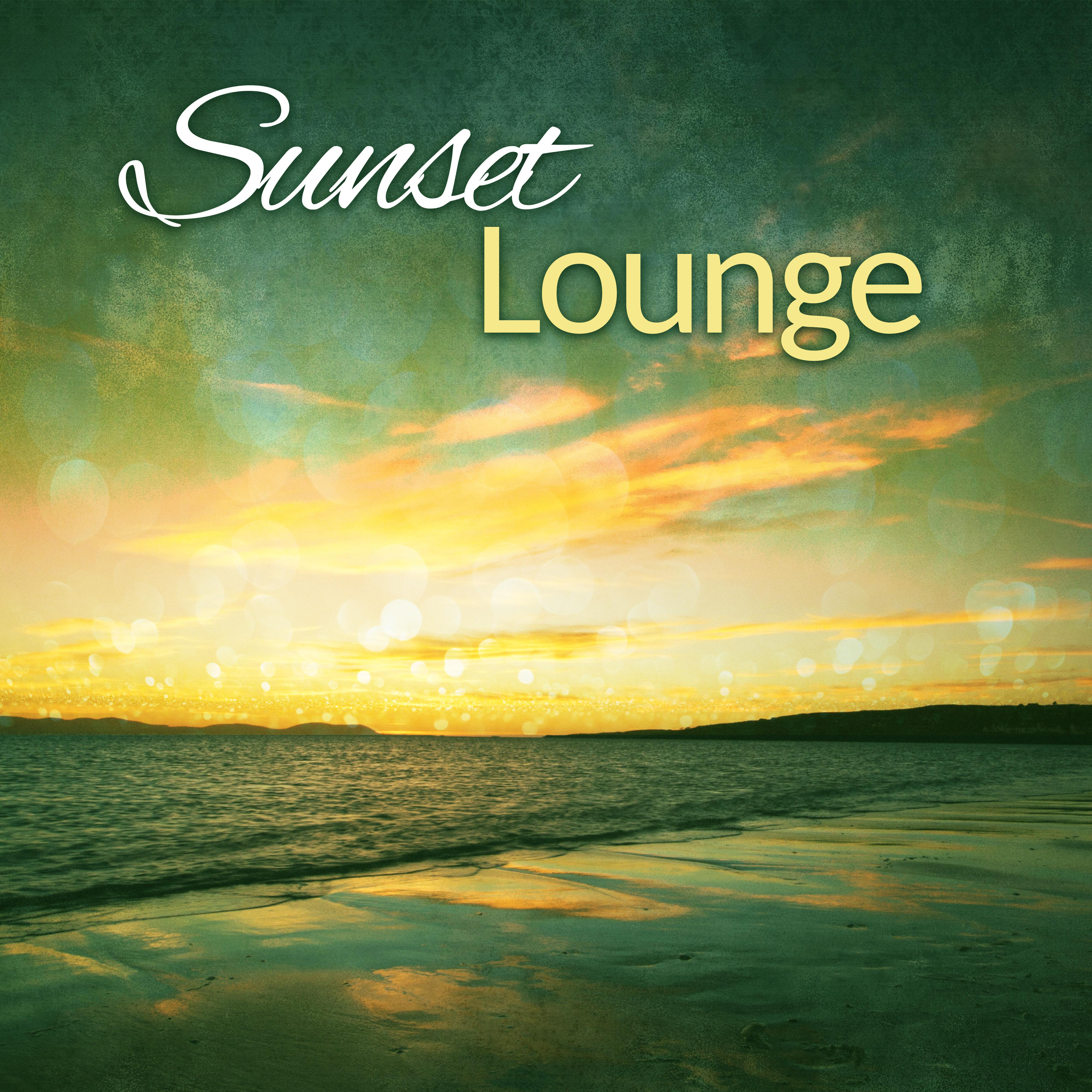 Sunset Lounge – Relaxing Beach Music, Sunrise, Chill Out Music, Soft Sounds