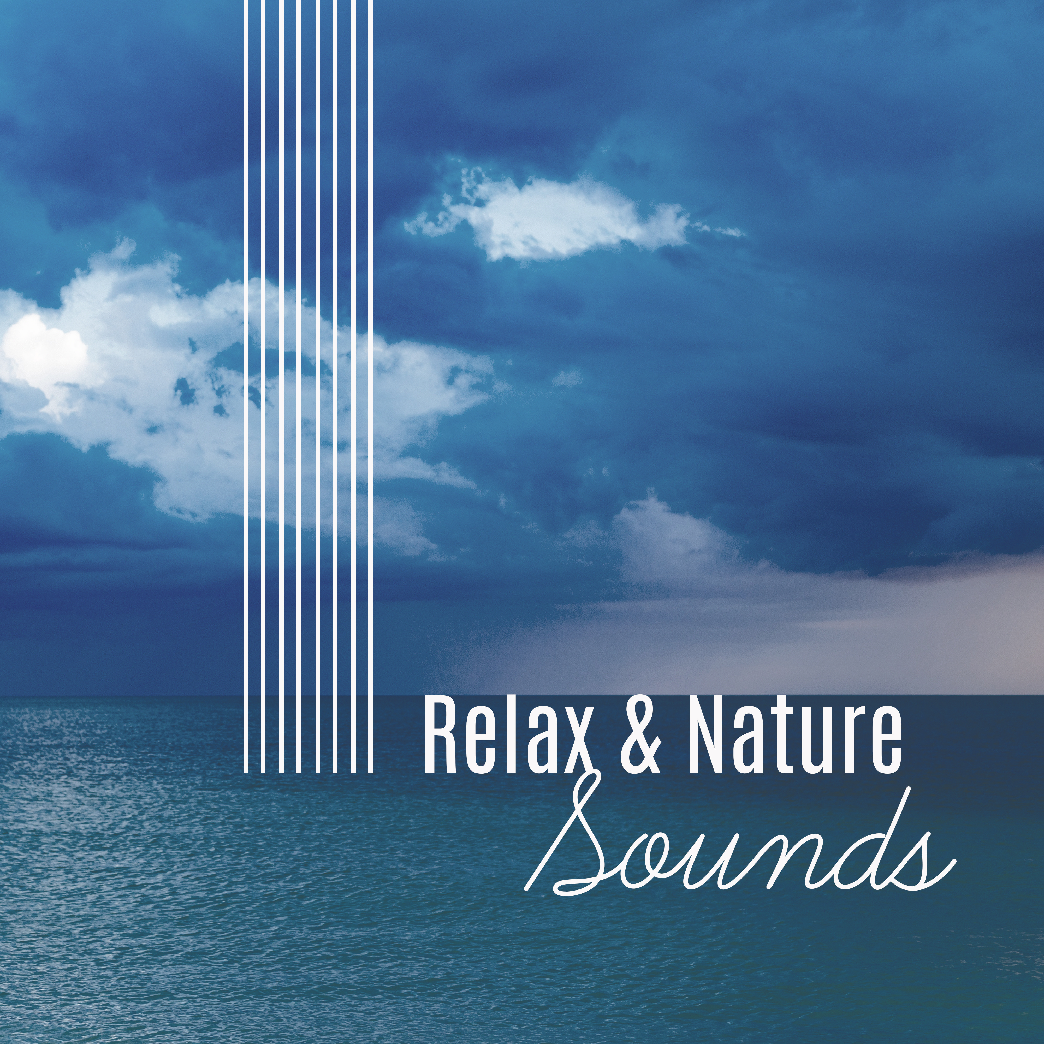 Relax & Nature Sounds – Peaceful Music for Relaxation, Sounds of Sea, Forest Music, Soothing Water, Deep Sleep, Meditation, Gentle Melodies