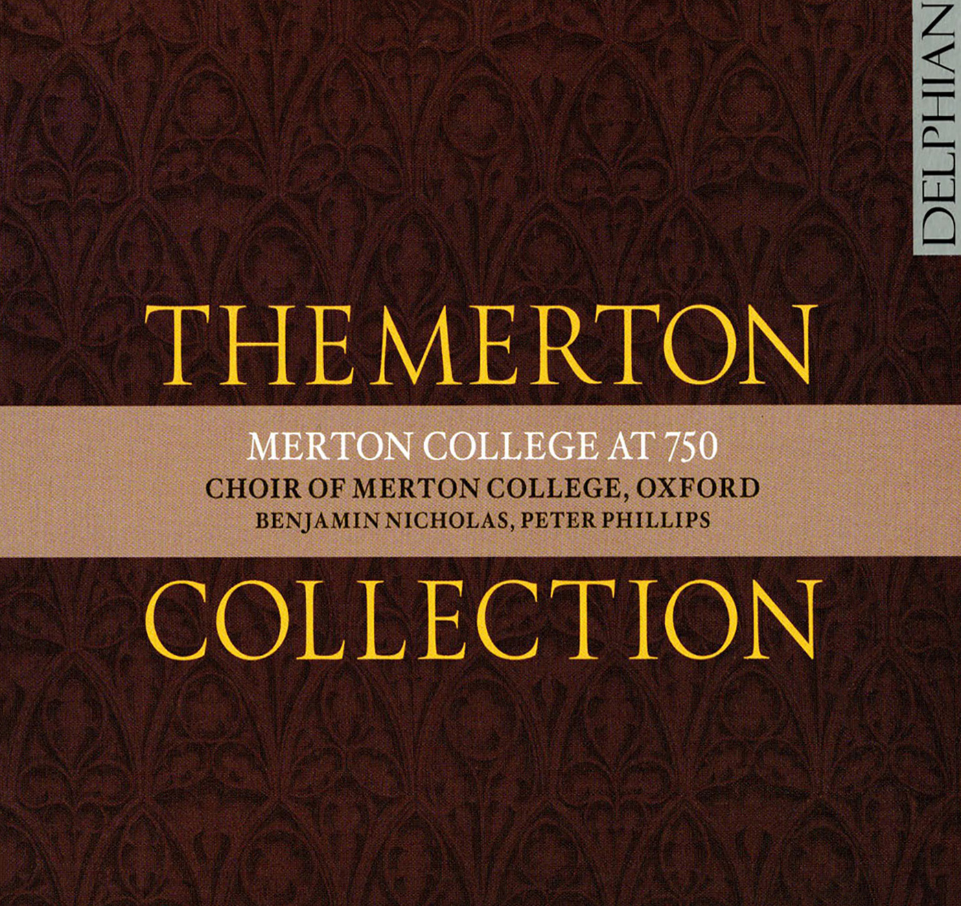 Choral Concert: Choir of Merton College - MUNDY, W. / ESENVALDS, E. / STANFORD, C.V. / GREENE, M. / GJEILO, O. (The Merton Collection)