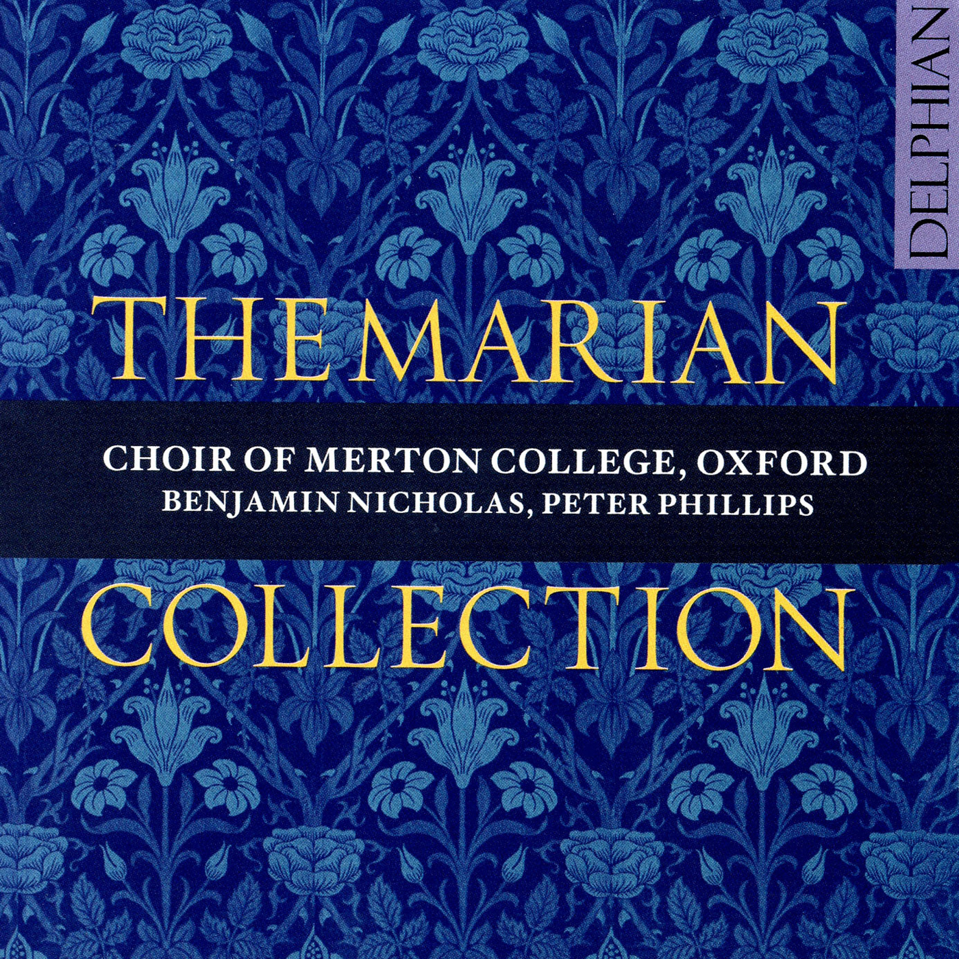 Choral Concert: Choir of Merton College -  TAVENER, J. / JACKSON, G. / BYRD, W. / ANDREW, K. (The Marian Collection)