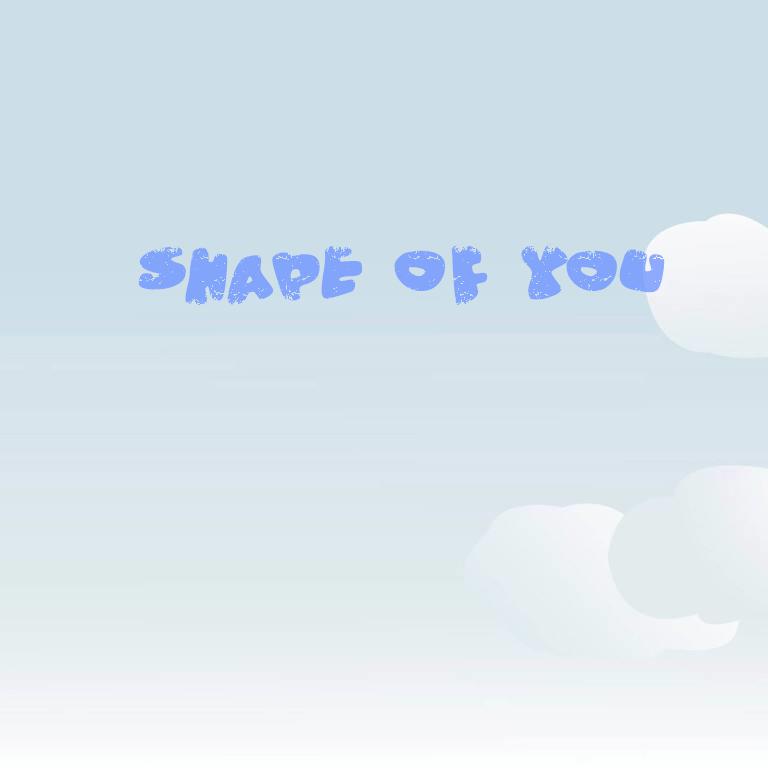 shape of you【demo】