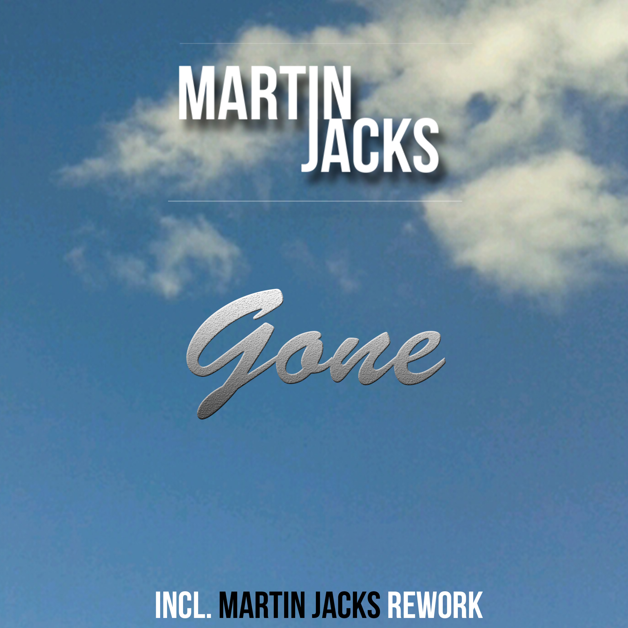 Gone (Jack Martin Remix)